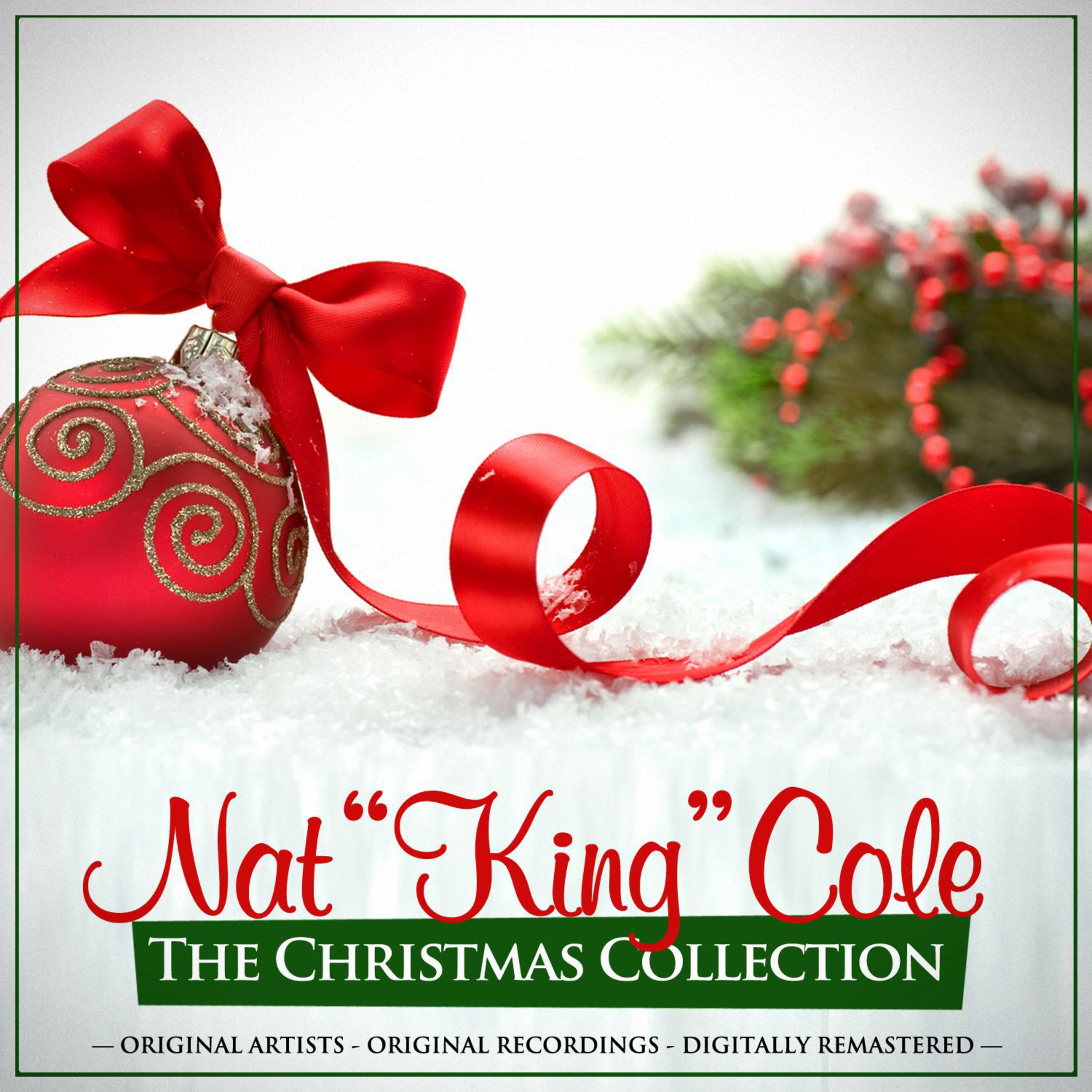 The Christmas Collection: Nat "King" Cole (Remastered)