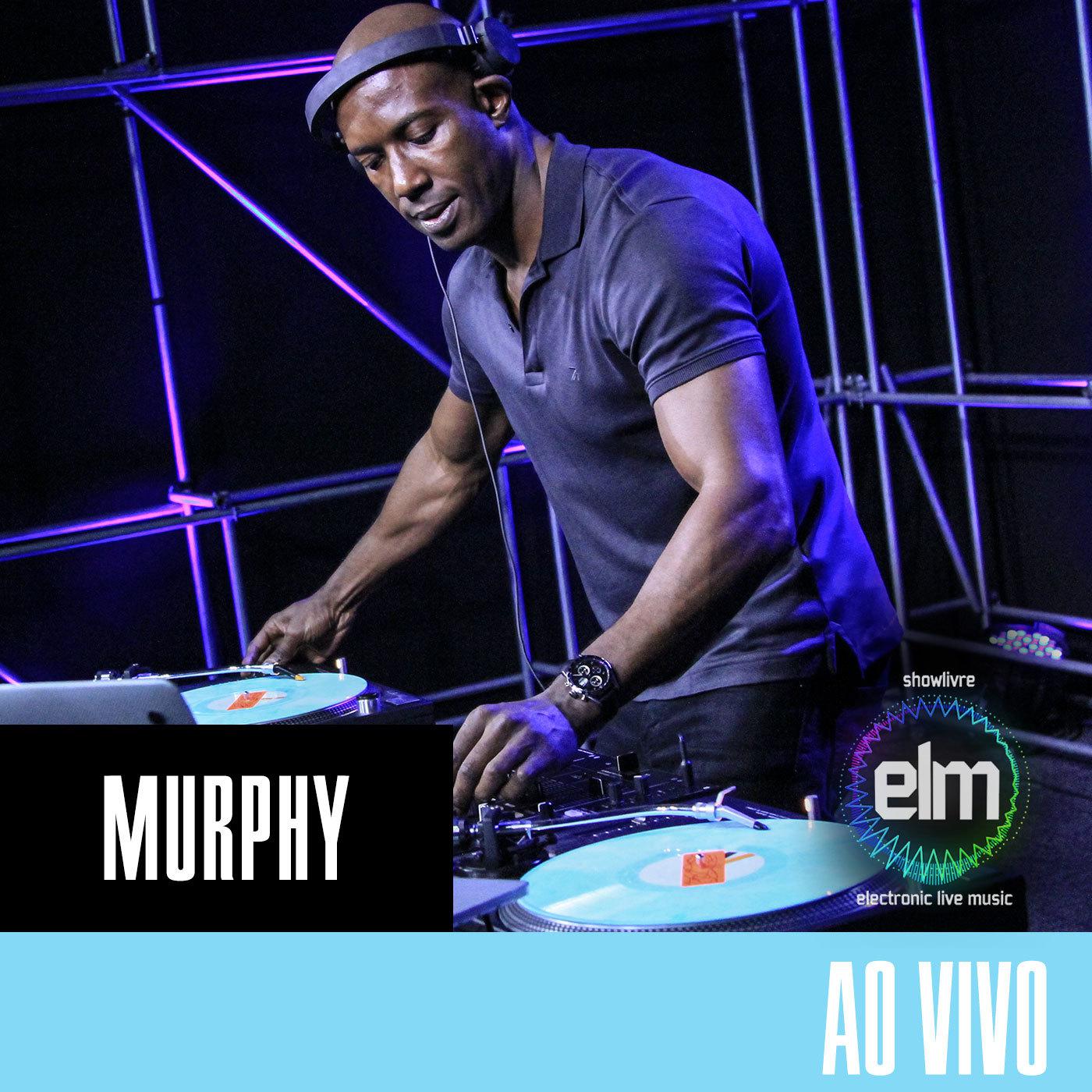 DJ Murphy no Showlivre Electronic Live Music (Ao Vivo)