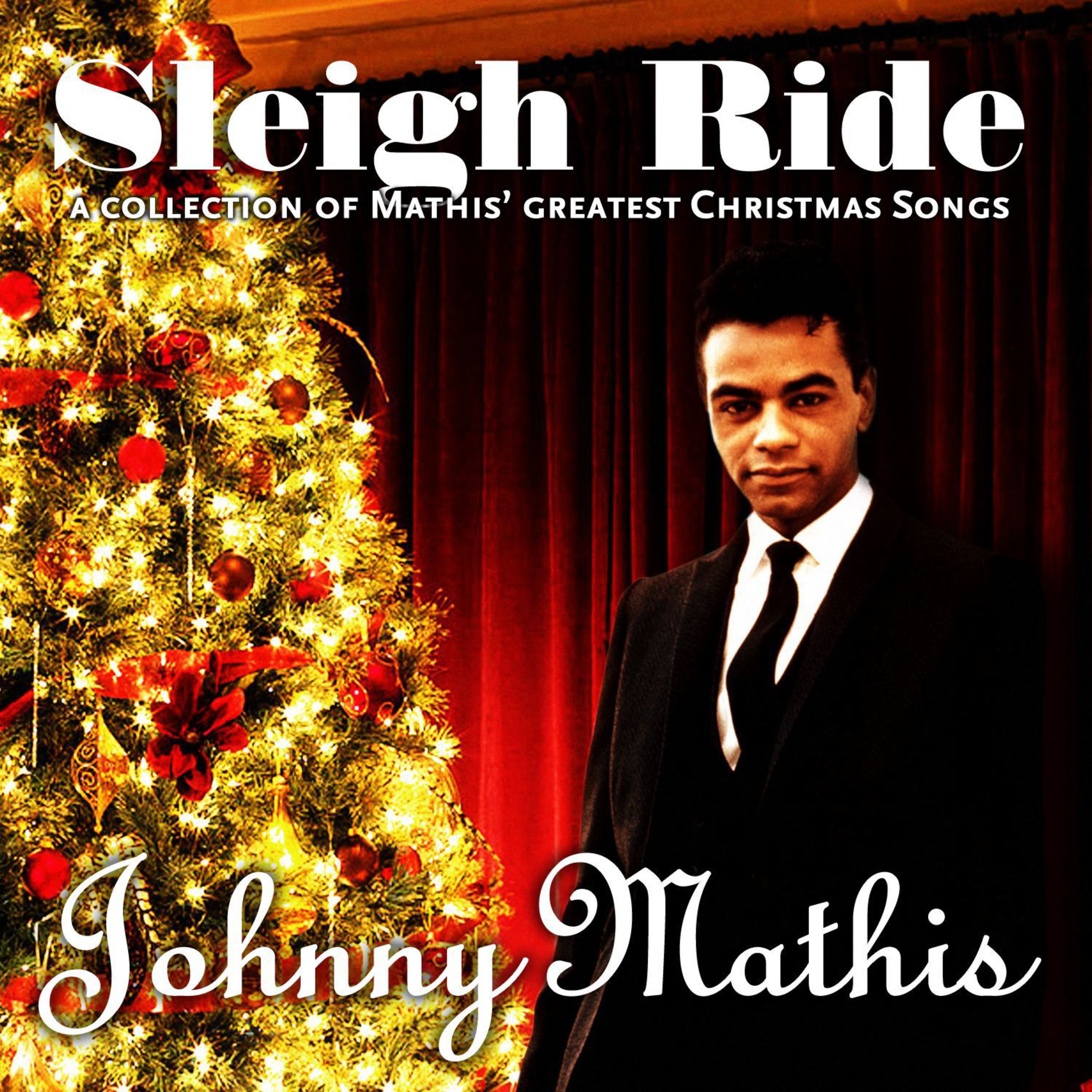 Sleigh Ride (A Collection of Mathis' Greatest Christmas Songs)