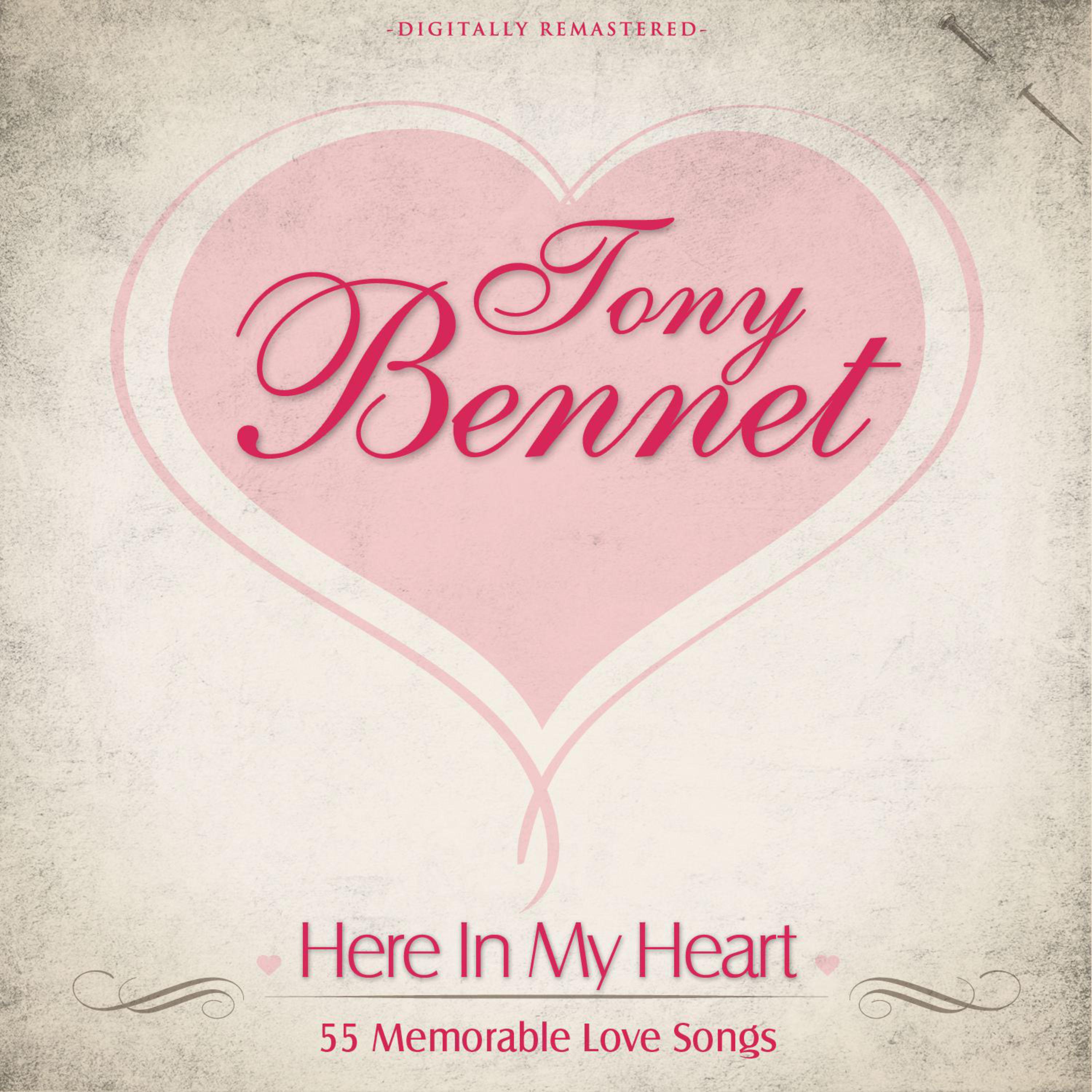 Here in My Heart (55 Memorable Love Songs Remastered)