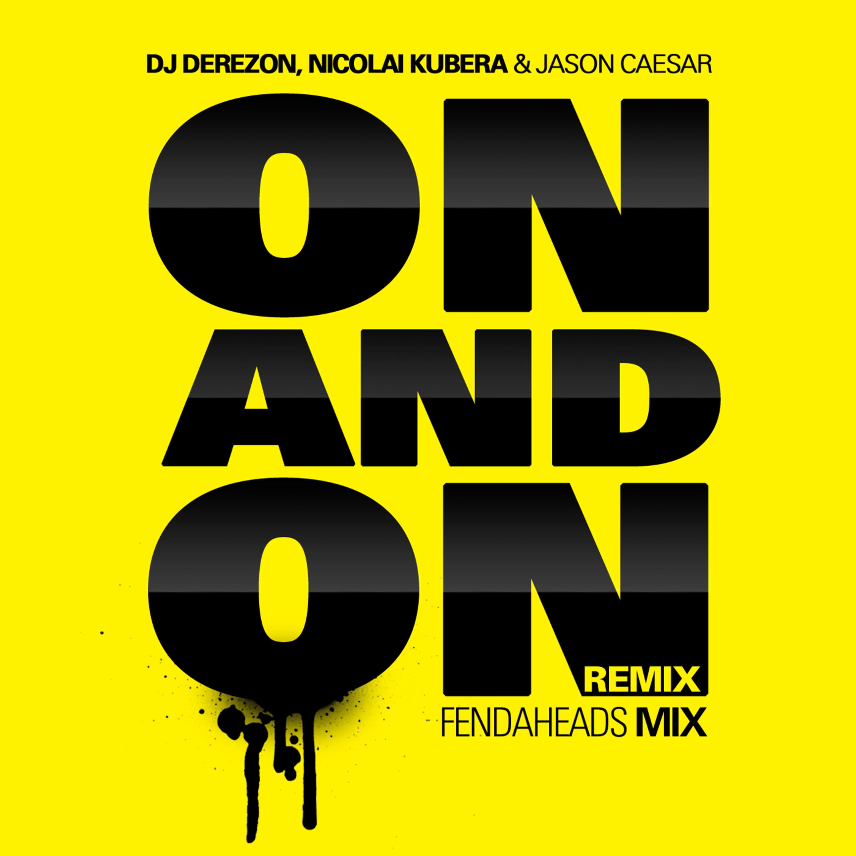 On and On (Like a Song) (Fendaheads Remix Edit by Ido Giafu & Nicolai Kubera)