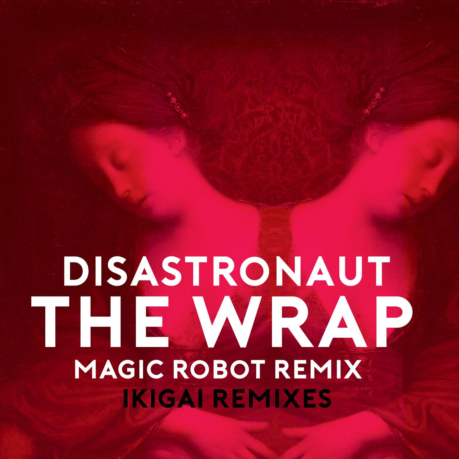 The Wrap (Ikigai Magic Robot Remix)