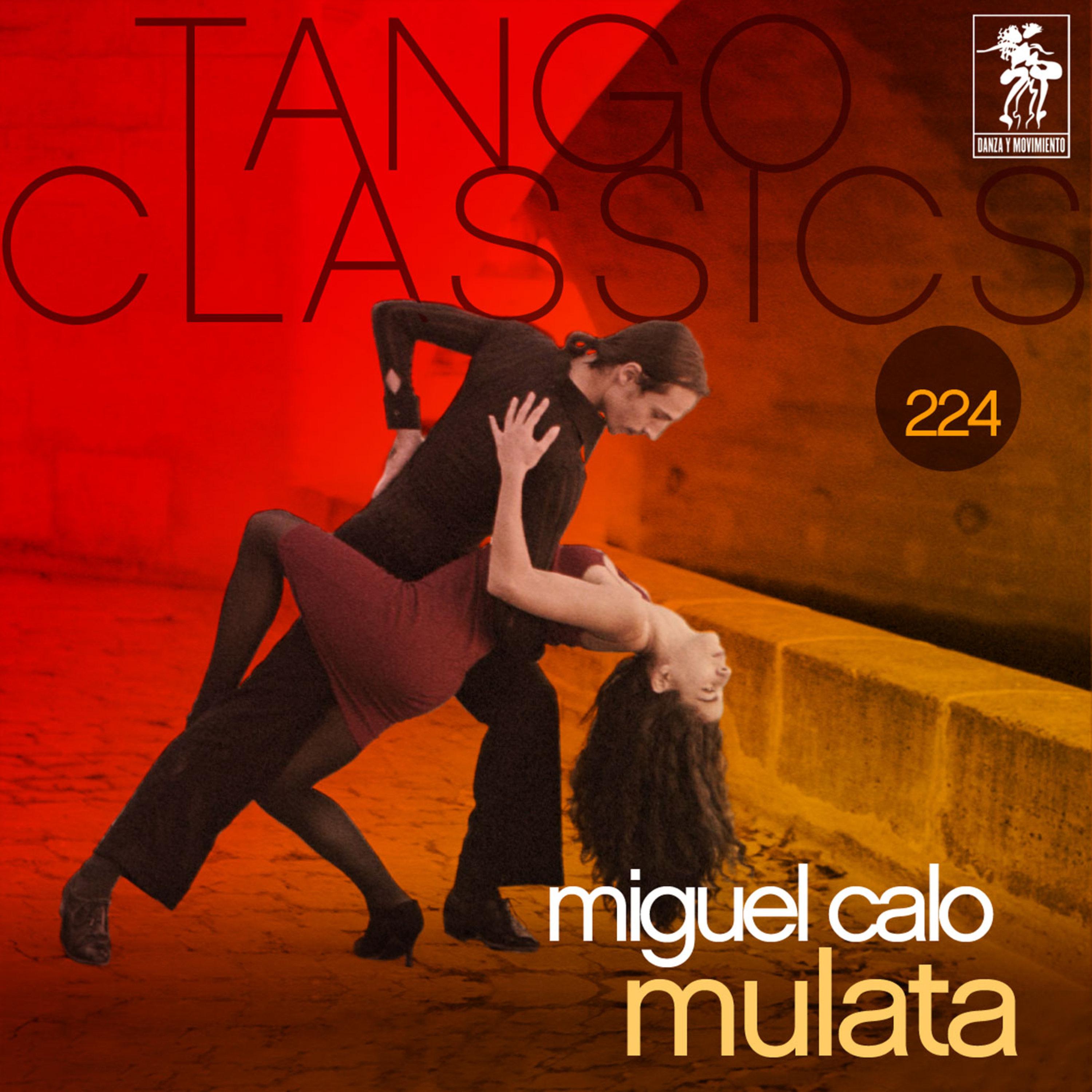 Tango Classics 224: Mulata