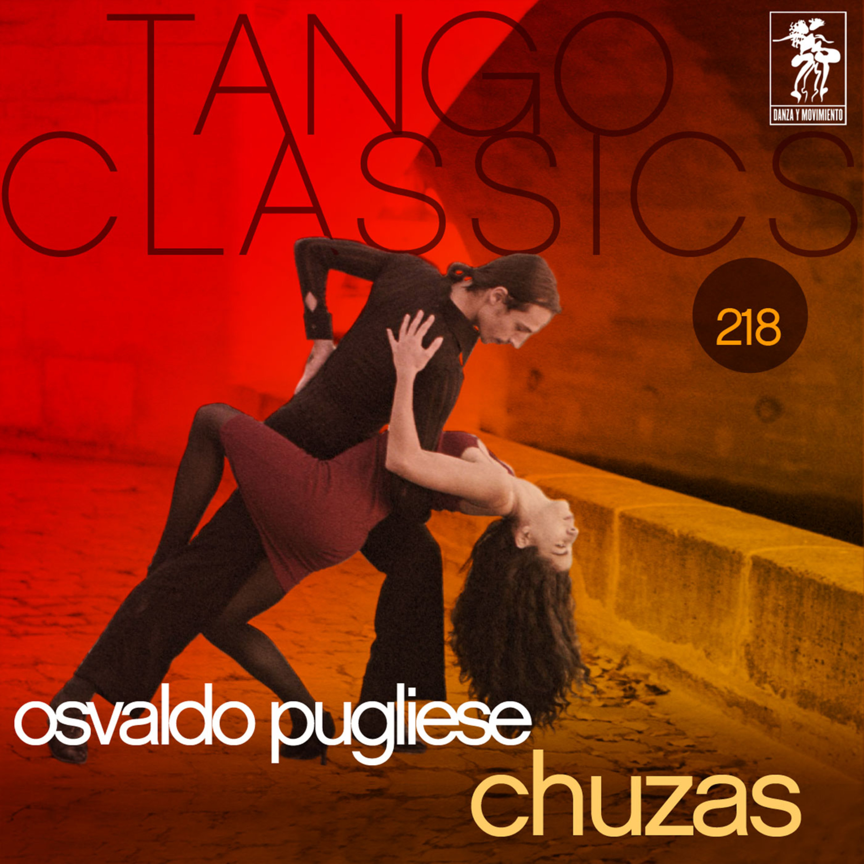 Tango Classics 218: Chuzas