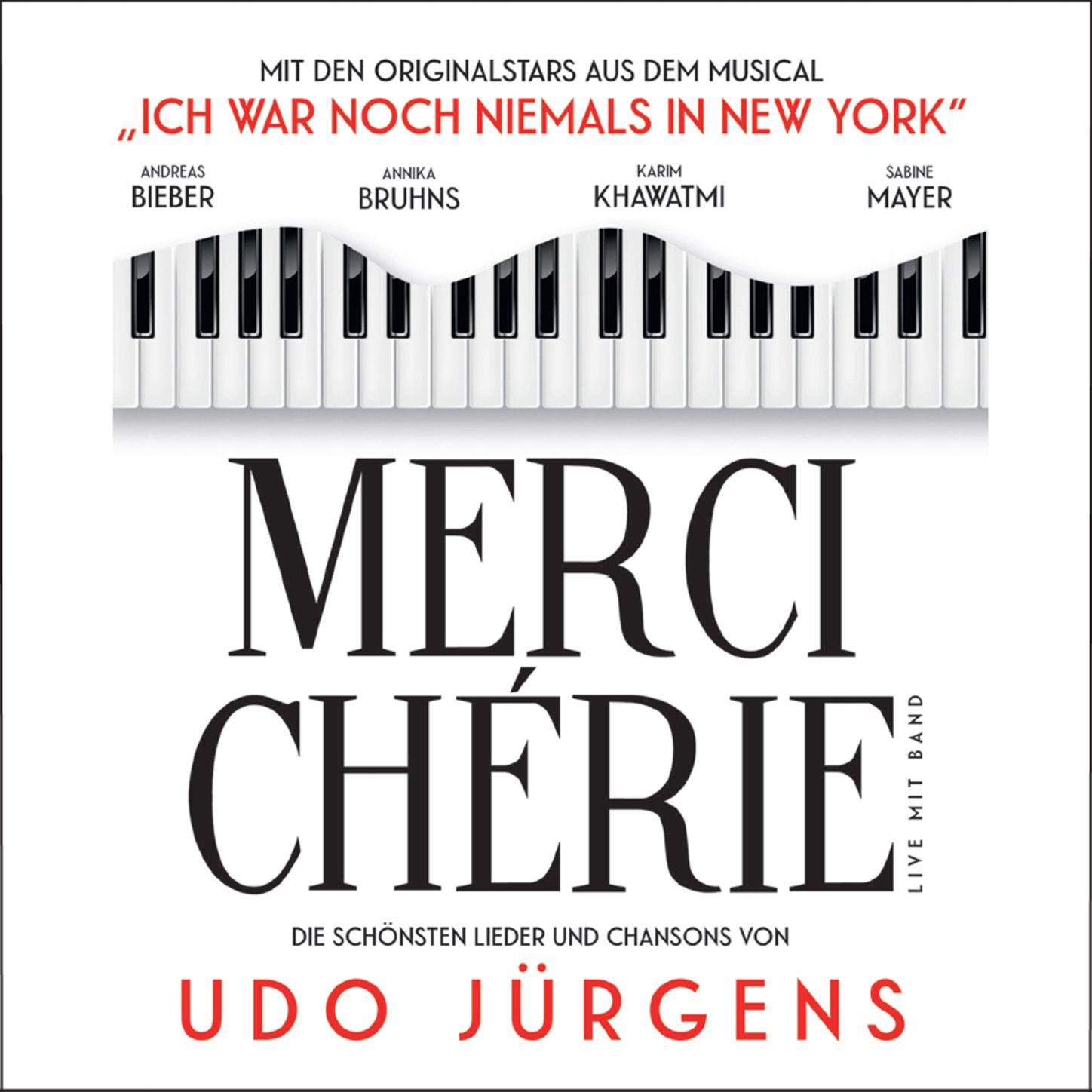 Merci Che rie  Die sch nsten Lieder und Chansons von Udo Jü rgens