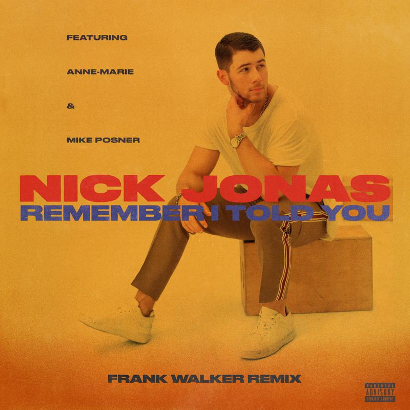 Remember I Told You (Frank Walker Remix)