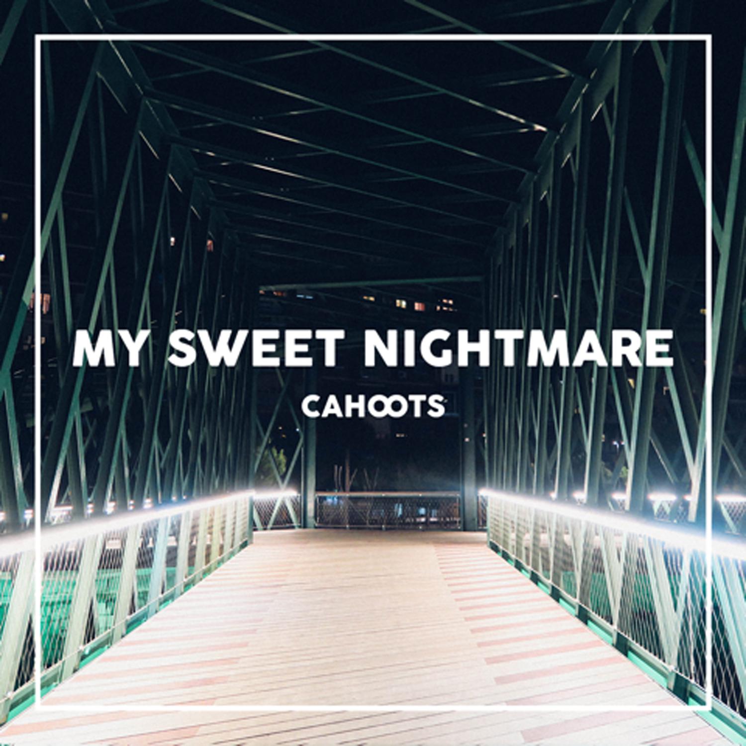 My Sweet Nightmare