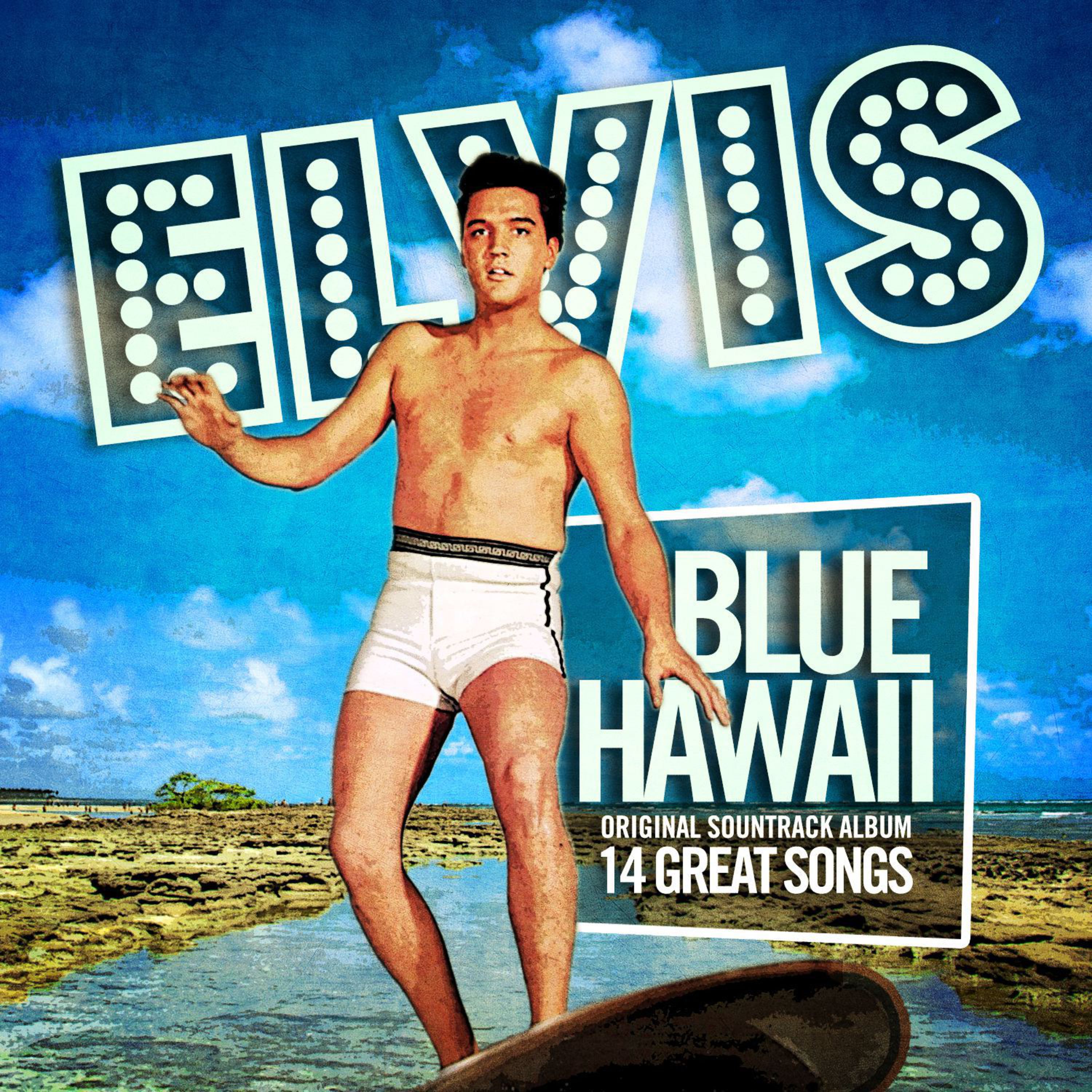 Blue Hawaii (Original 1961 Album - Digitally Remastered)