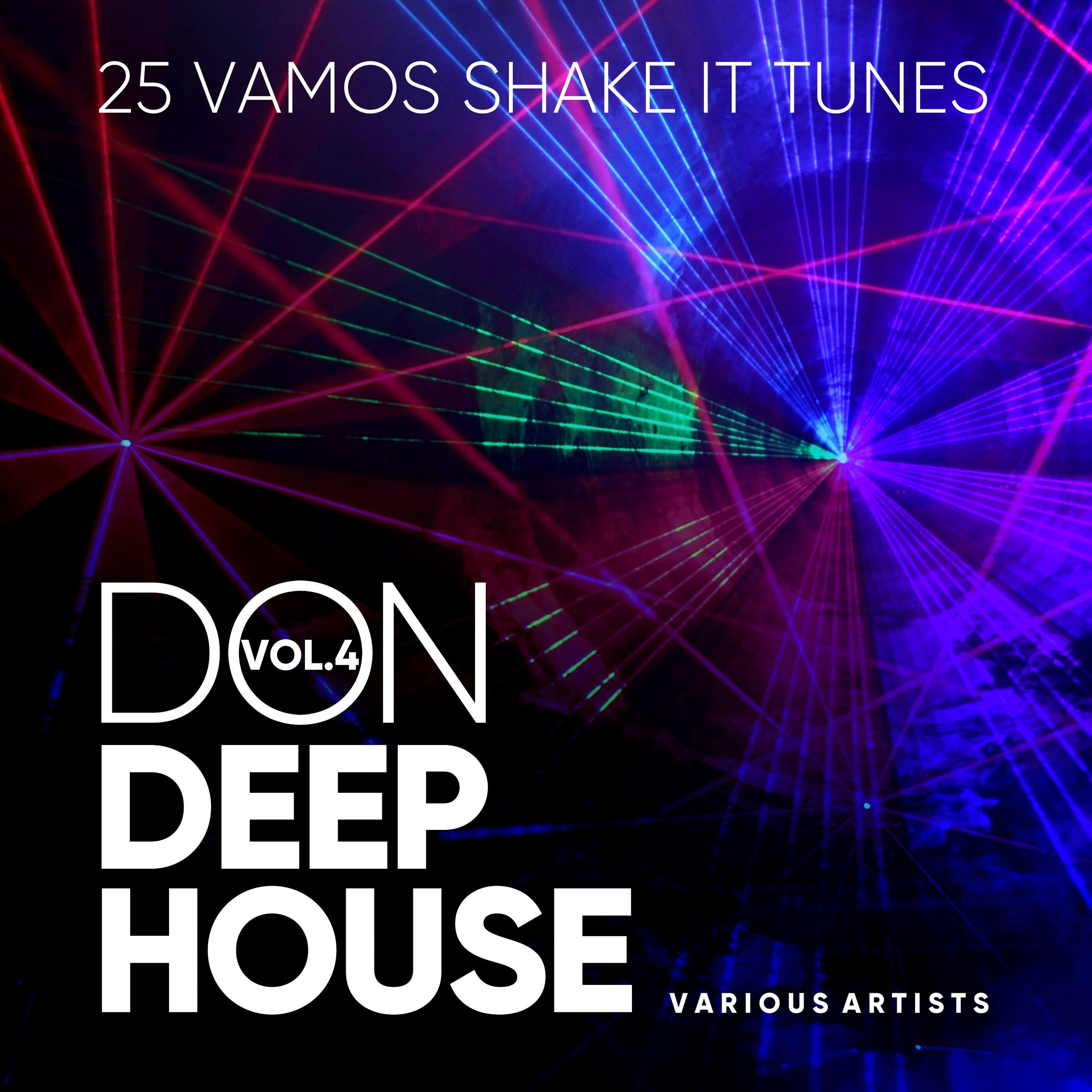 Don Deep-House (25 Vamos Shake It Tunes), Vol. 4