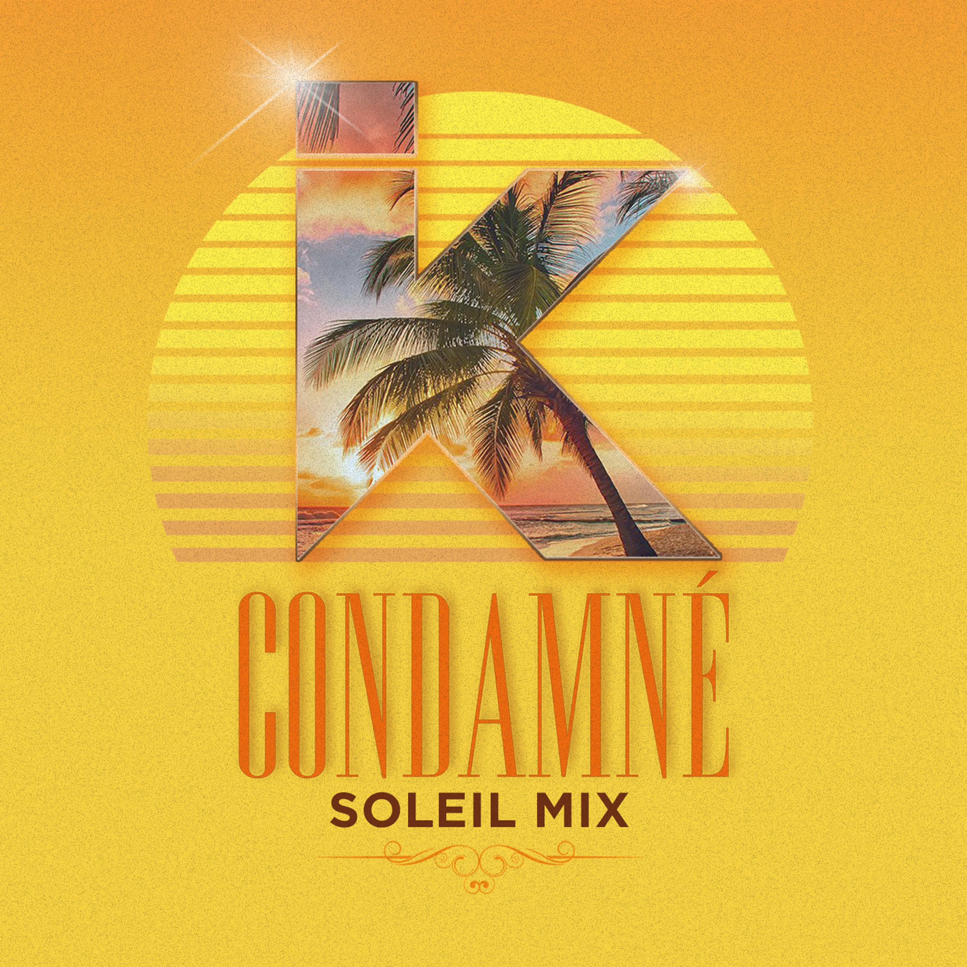 Condamne Soleil Mix