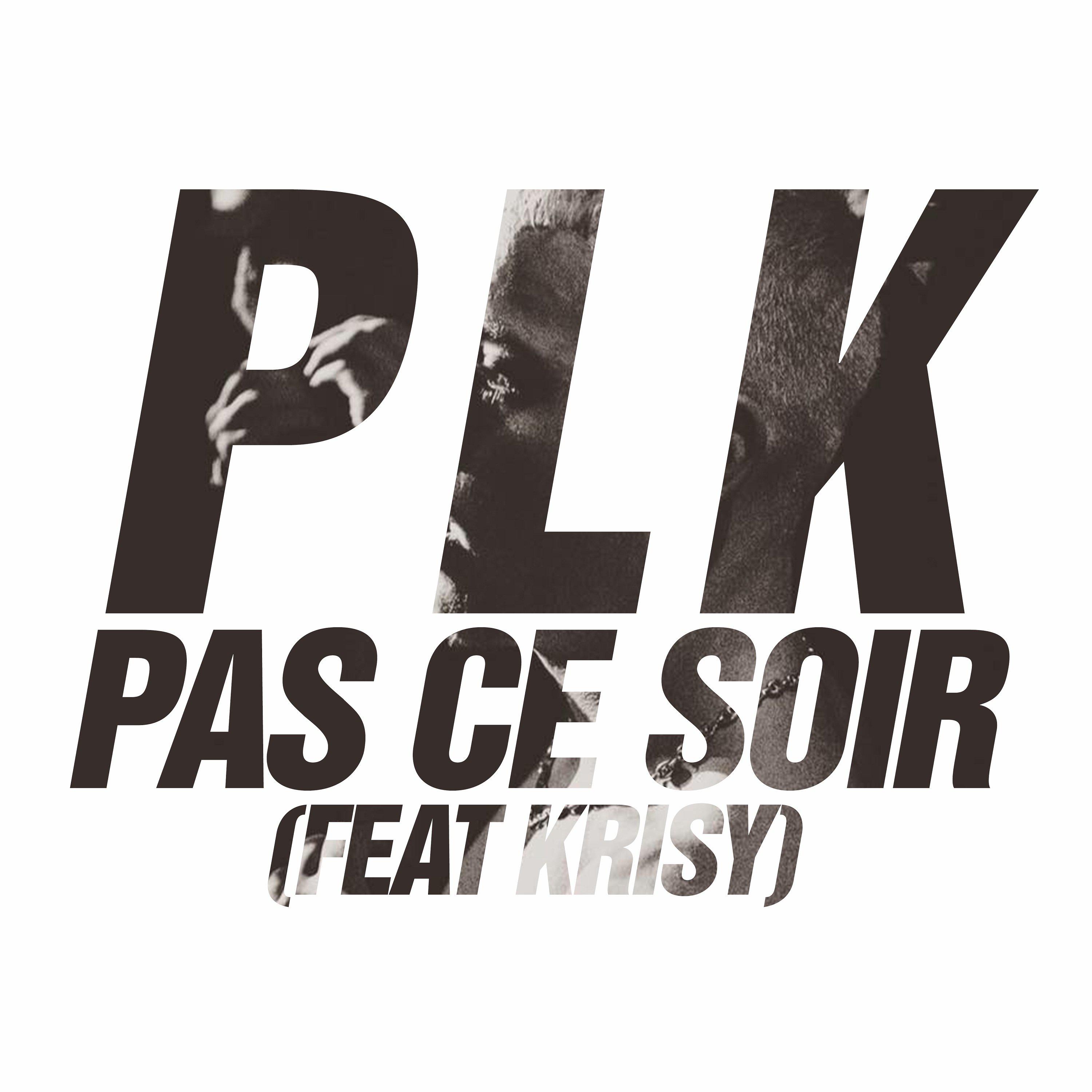 Pas ce soir (feat. Krisy) - Single