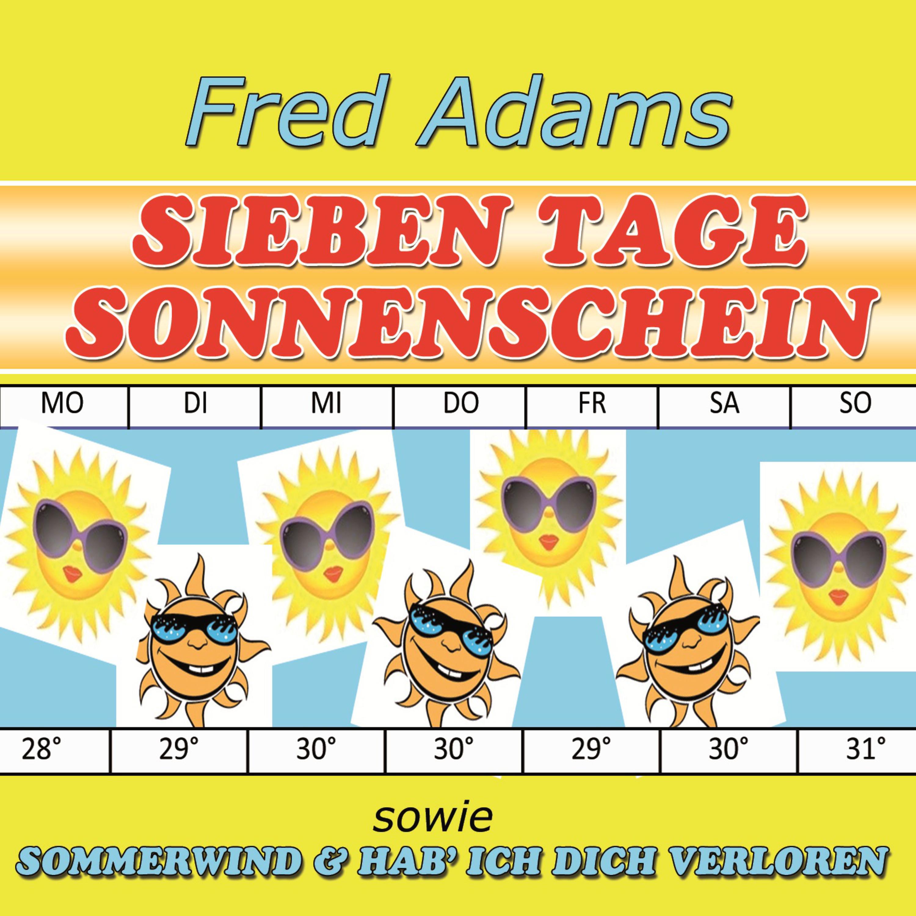 Sieben Tage Sonnenschein