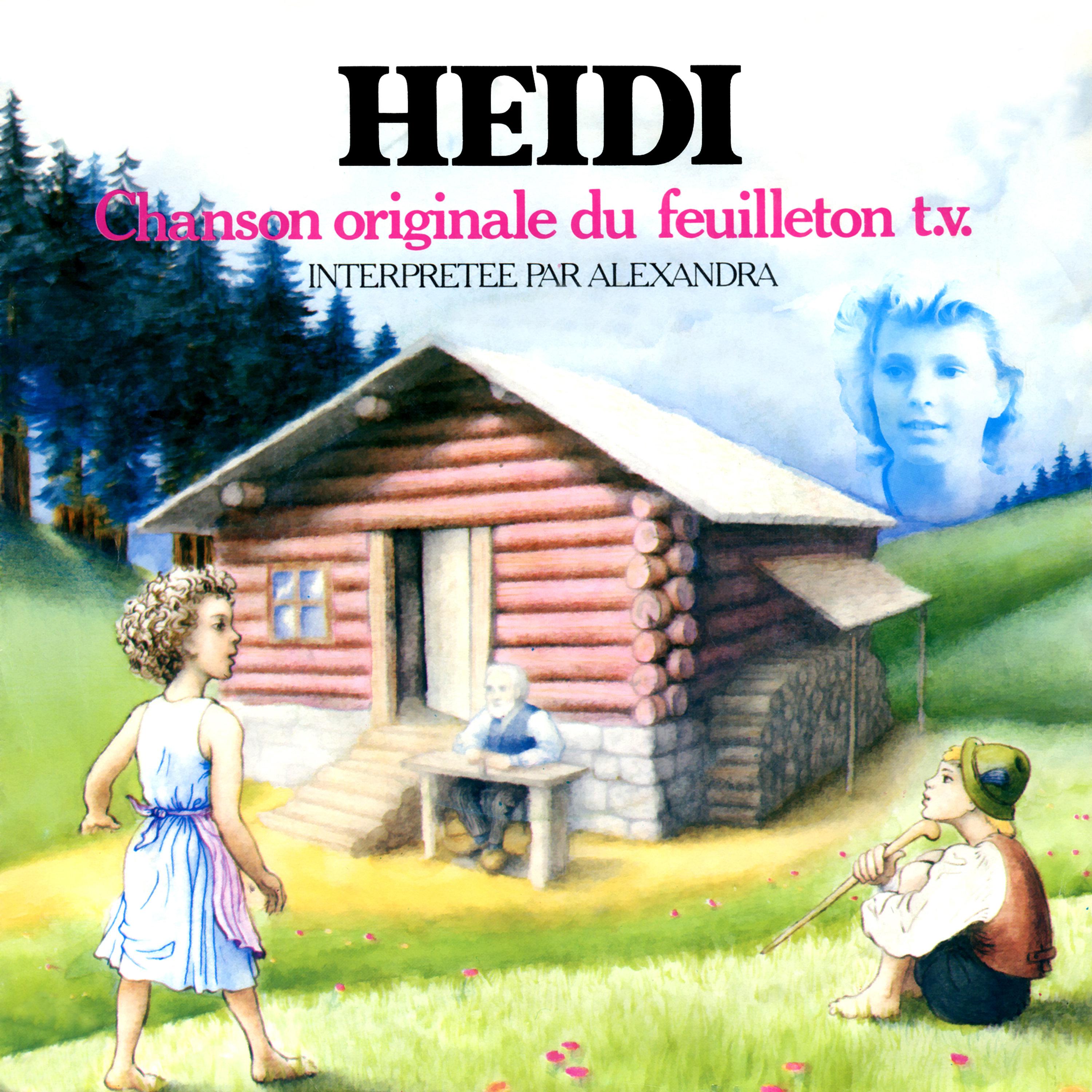 La chanson d' Heidi Ge ne rique original d' ouverture du dessin anime