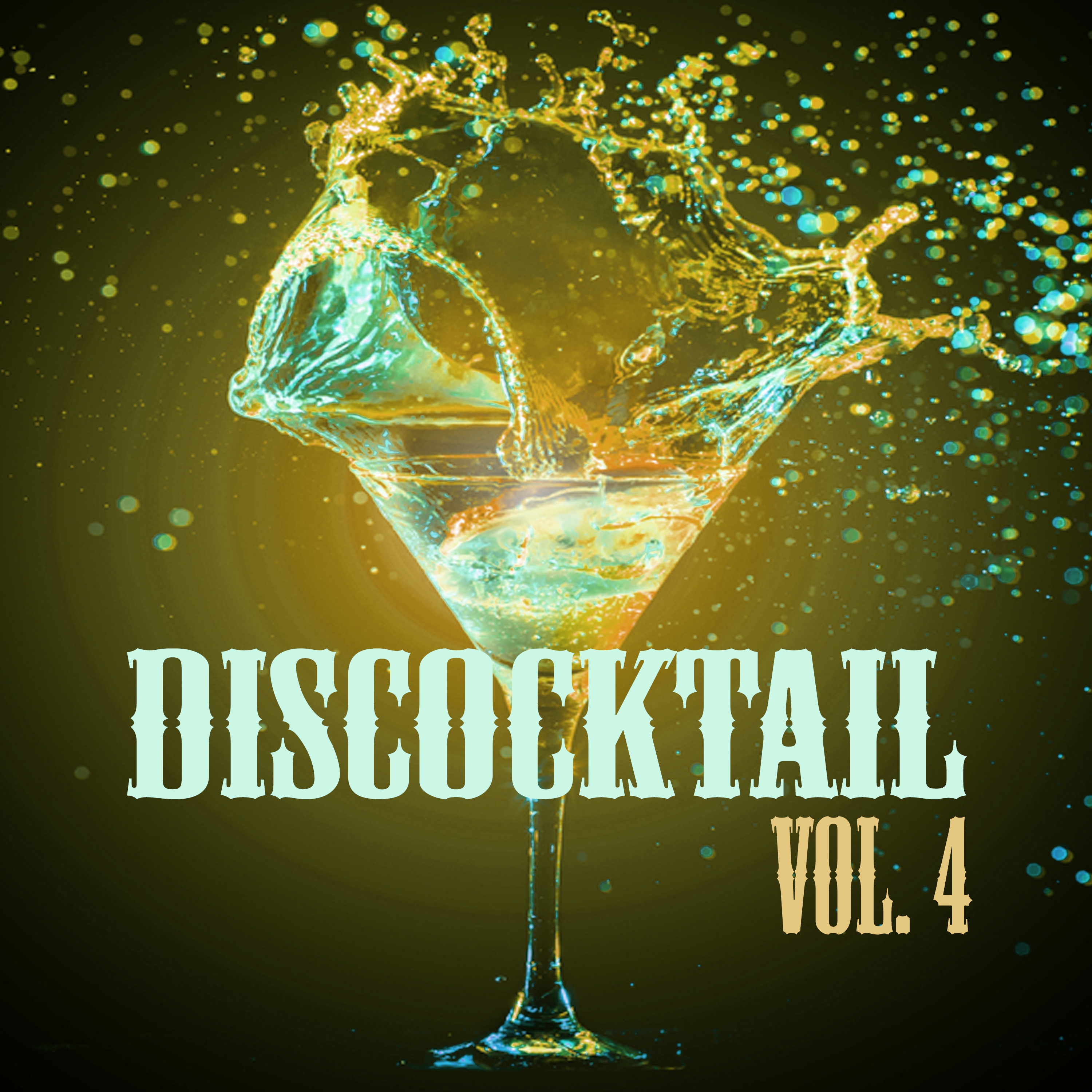 Discocktail, Vol. 4 - Best of Disco
