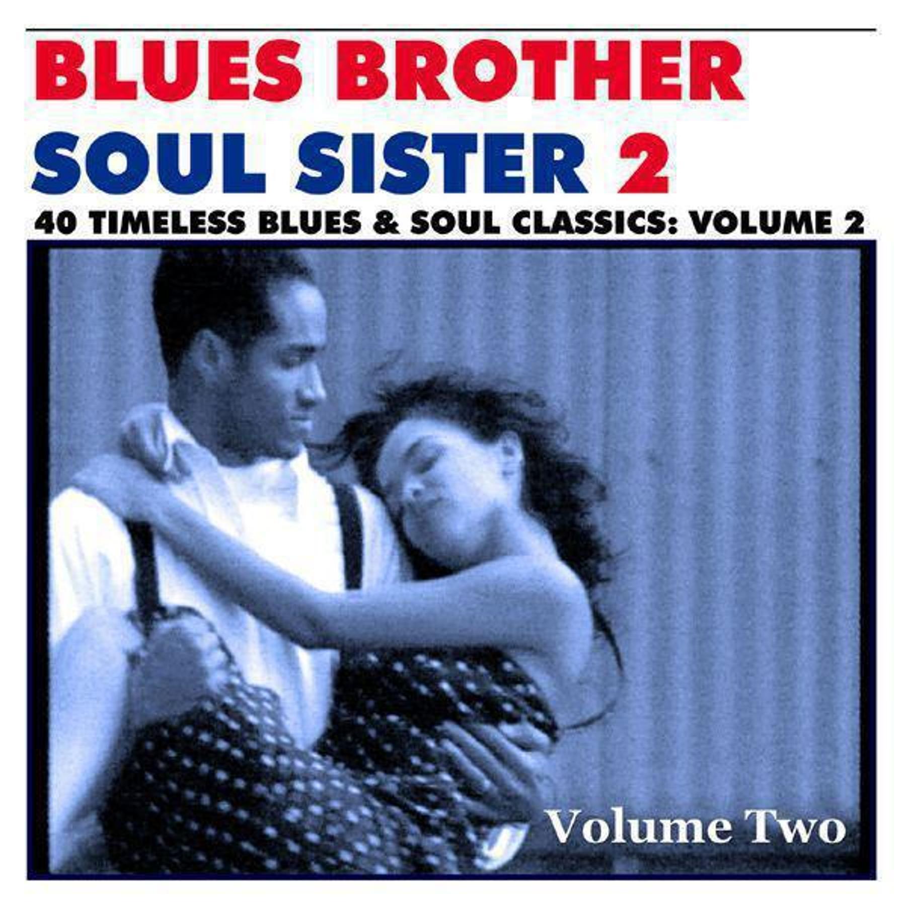 Blues Brother Soul Sister (Volume Two)