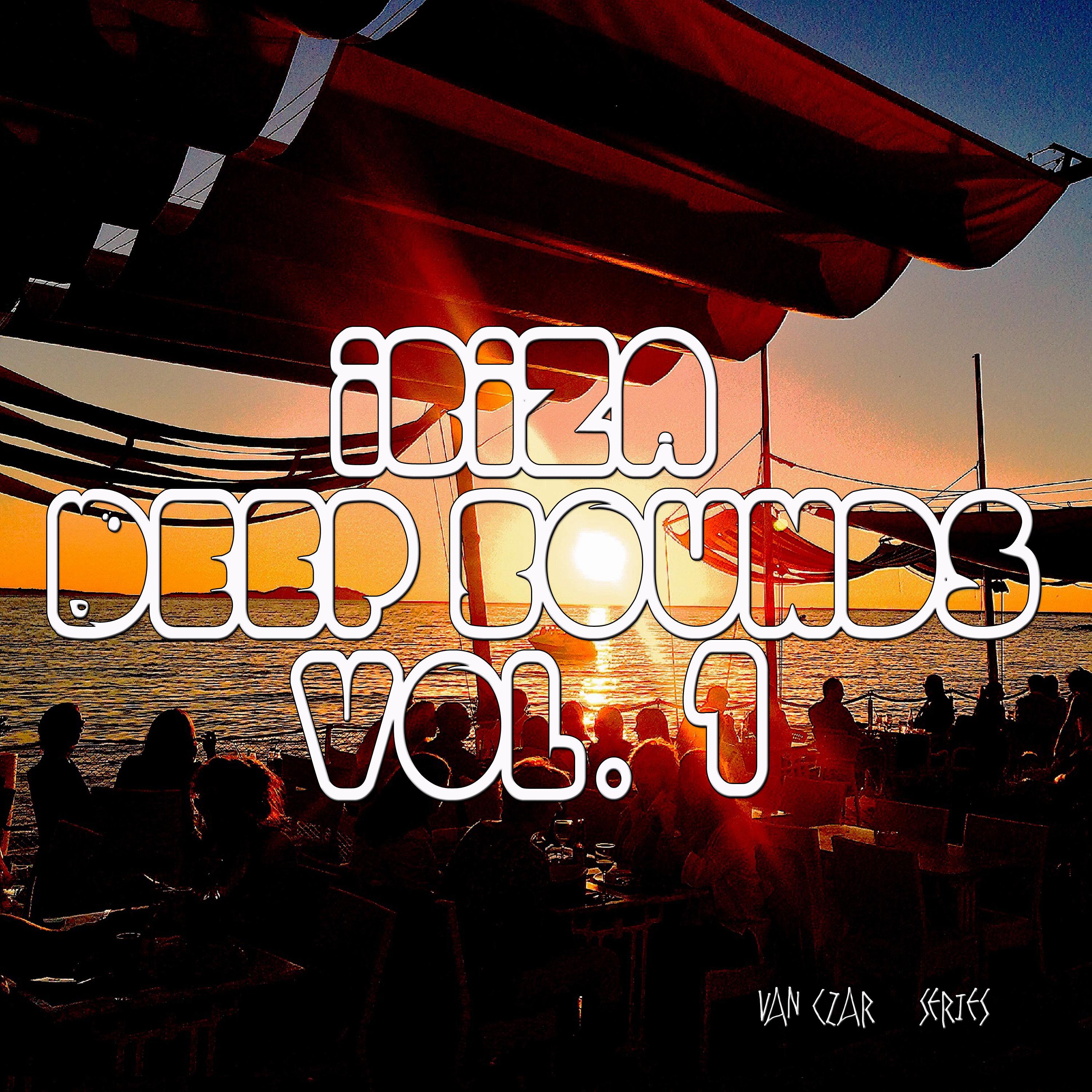 Ibiza Deep Sounds, Vol. 1 (Mixed By Van Czar)