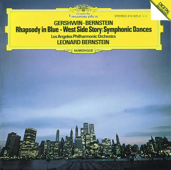 Gershwin: Rhapsody In Blue; Prelude For Piano No. 2 / Bernstein: Symphonic Dances From "West Side Story"  (Live At Davies Symphony Hall, San Francisco / 1982)