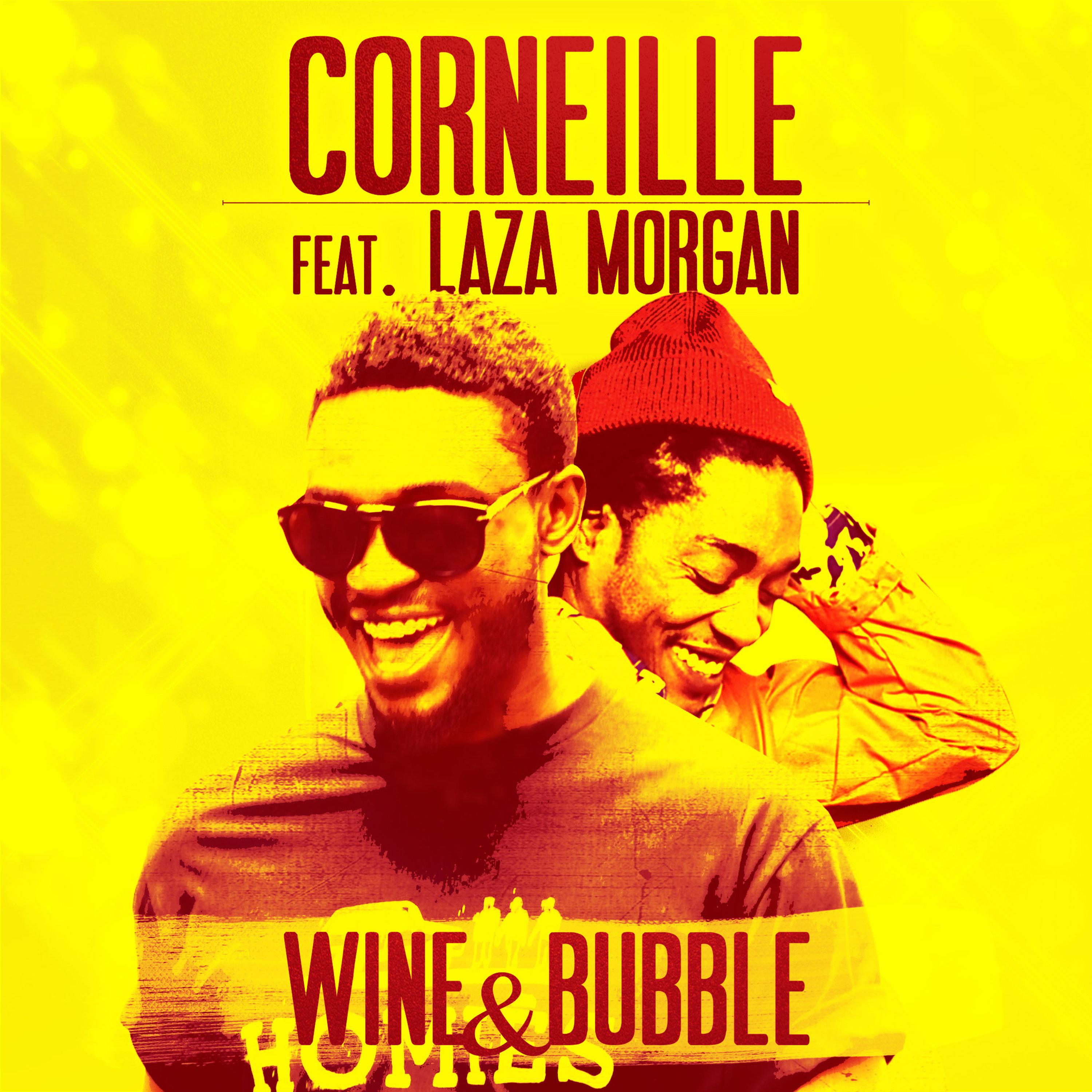 Wine & Bubble (feat. Laza Morgan) - Single