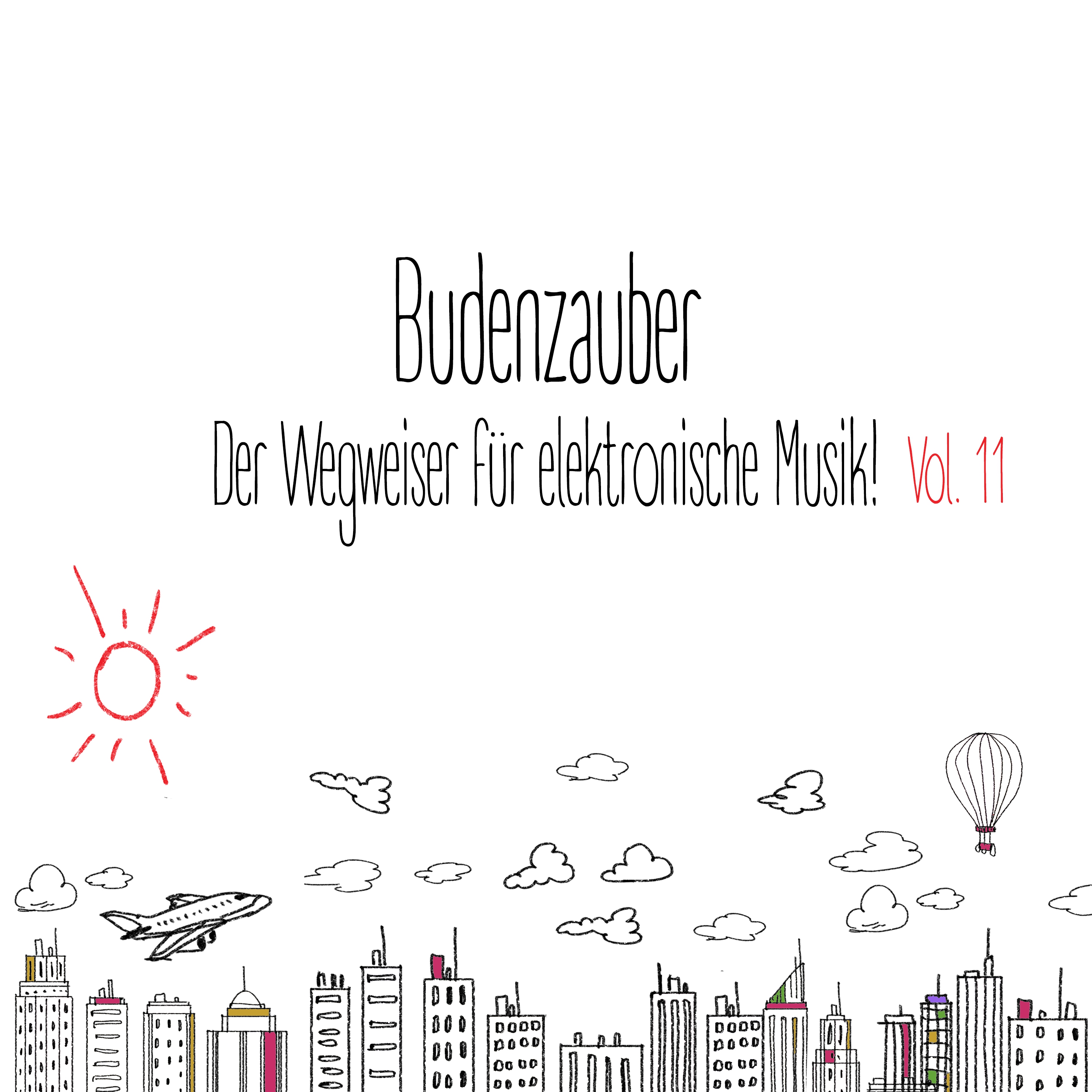 Budenzauber, Vol. 11  Der Wegweiser fü r elektronische Musik