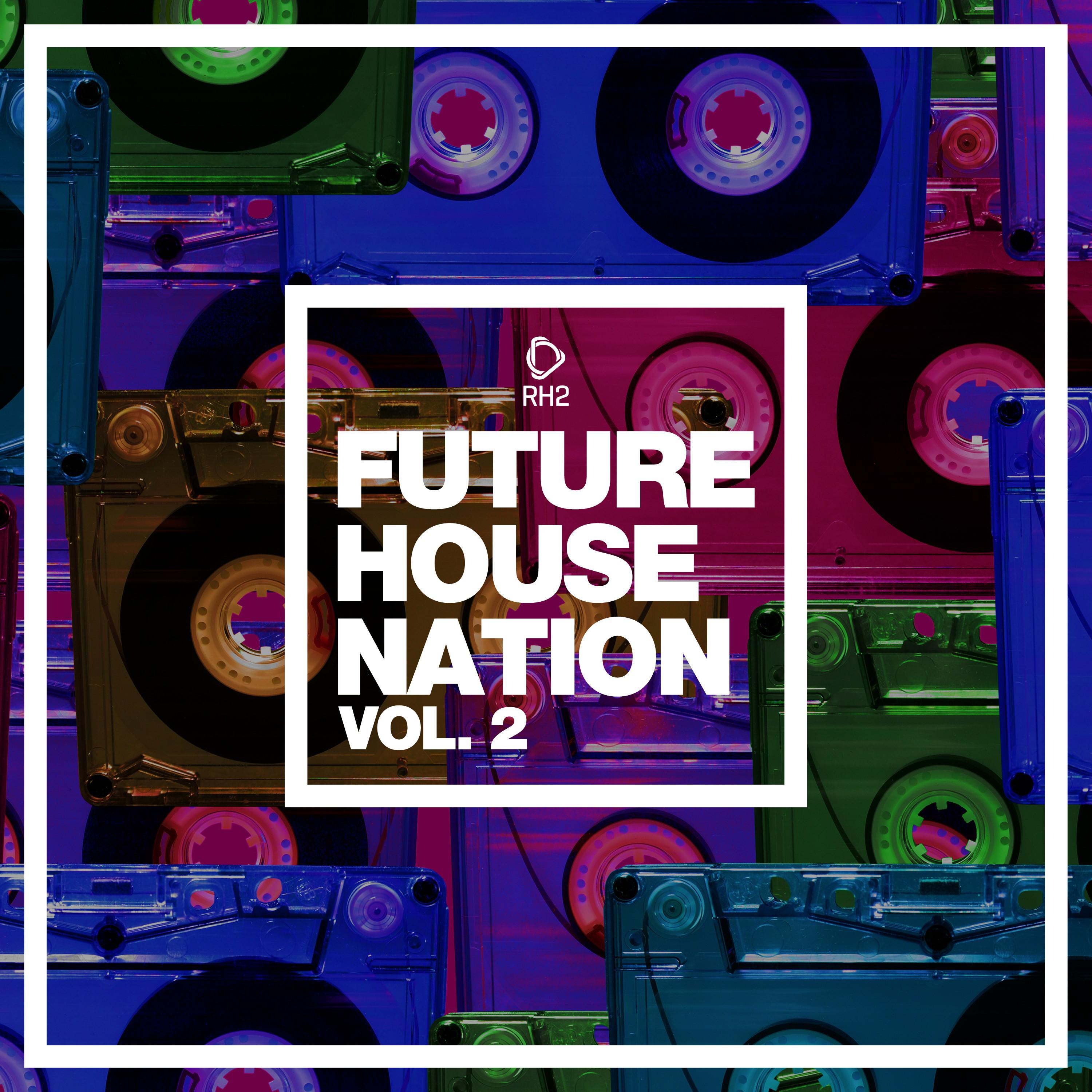 Future House Nation, Vol. 2