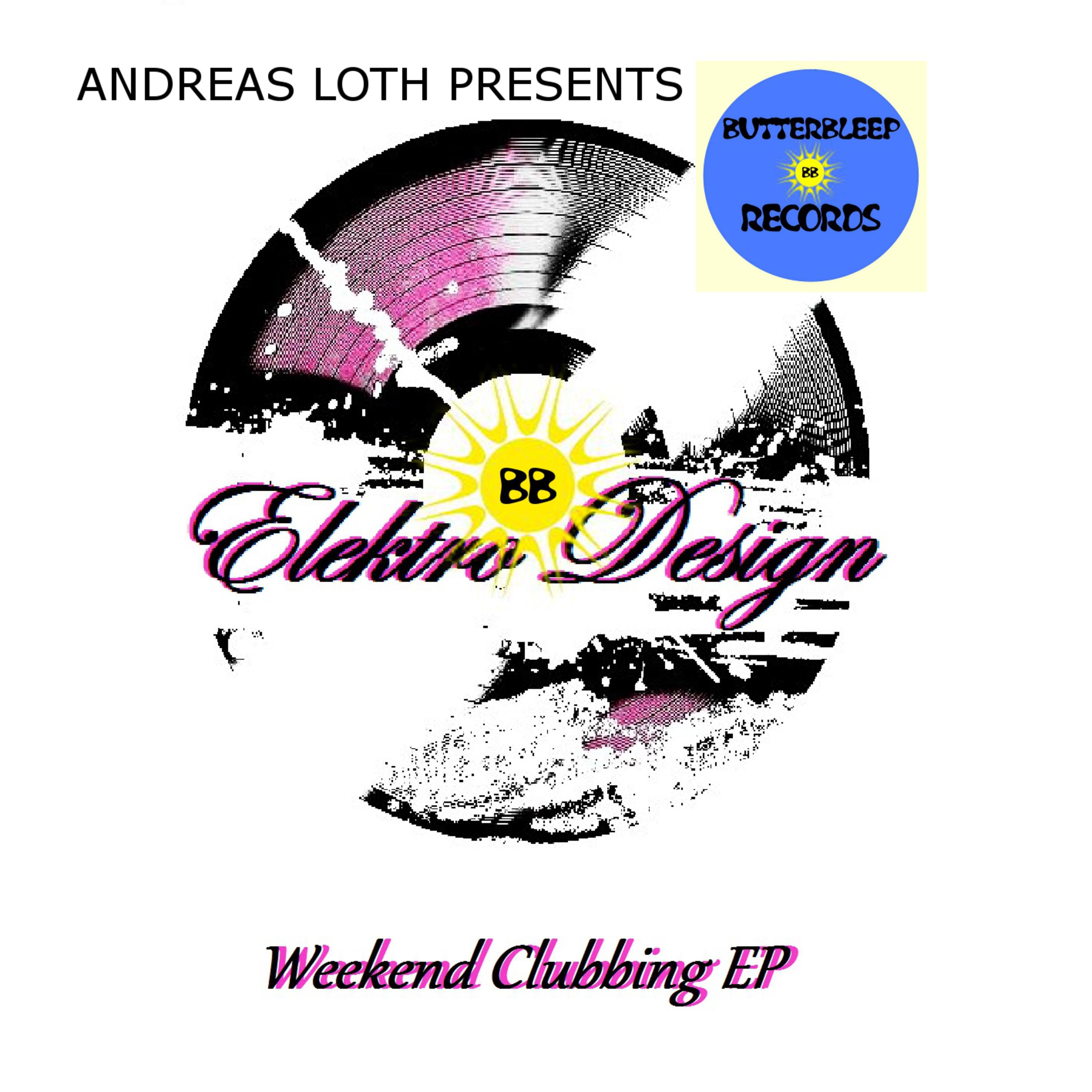 Weekend Clubbing EP (Elektro Design Continuous DJ Mix)