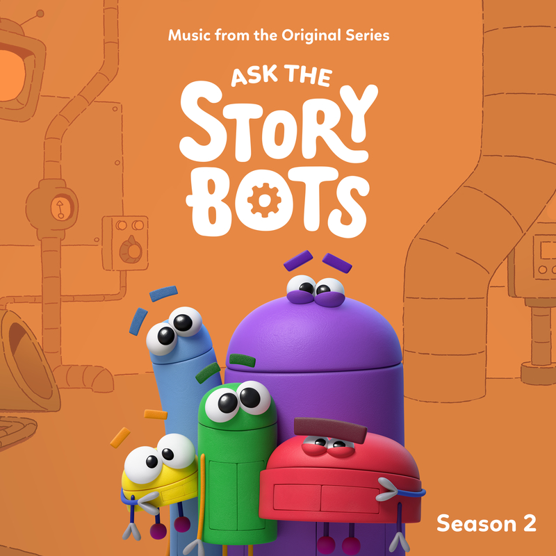 Ask The StoryBots: Season 2 (Music From The Original Series)