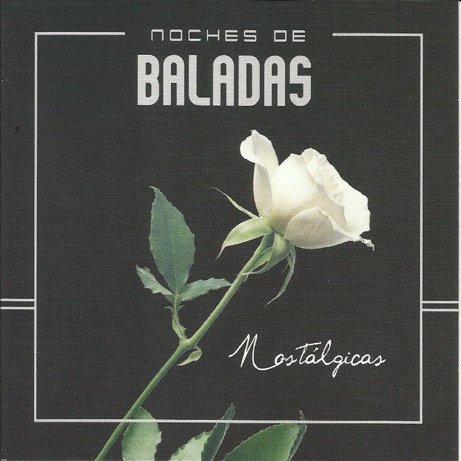 Noche de Baladas (Nostalgicas)