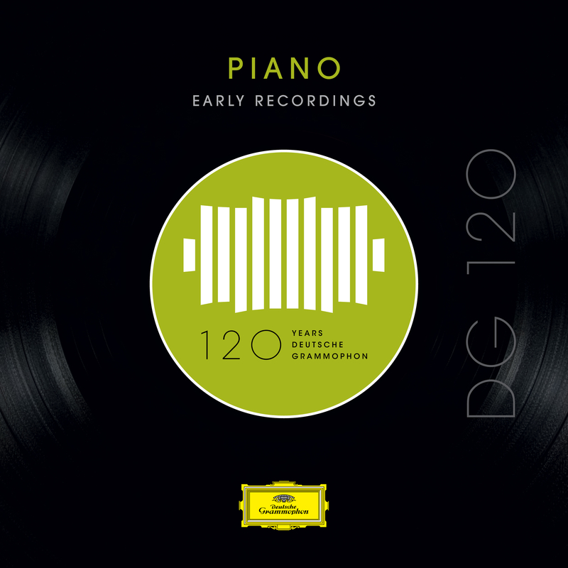 DG 120  Piano: Early Recordings