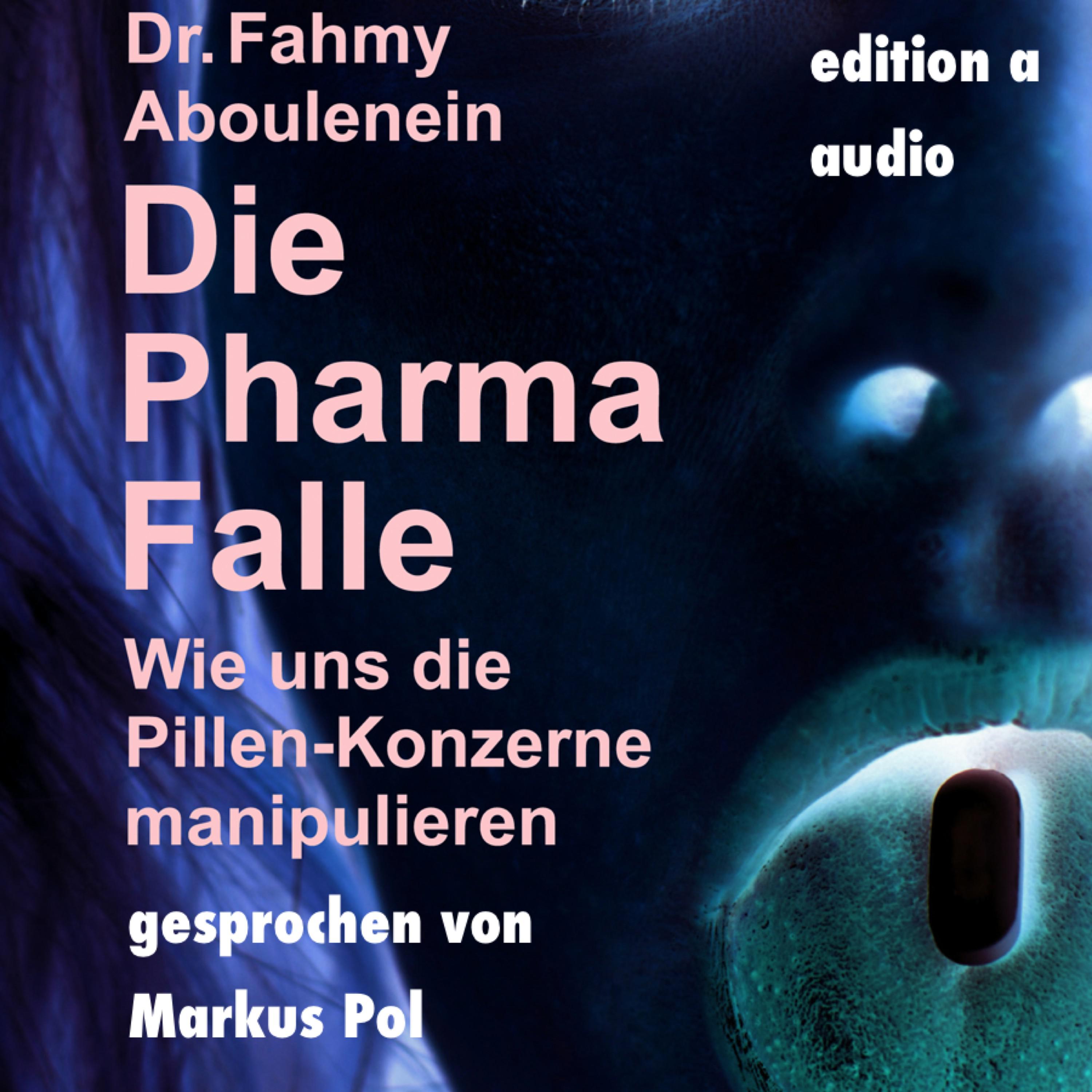 Teil 255: Die Pharma-Falle