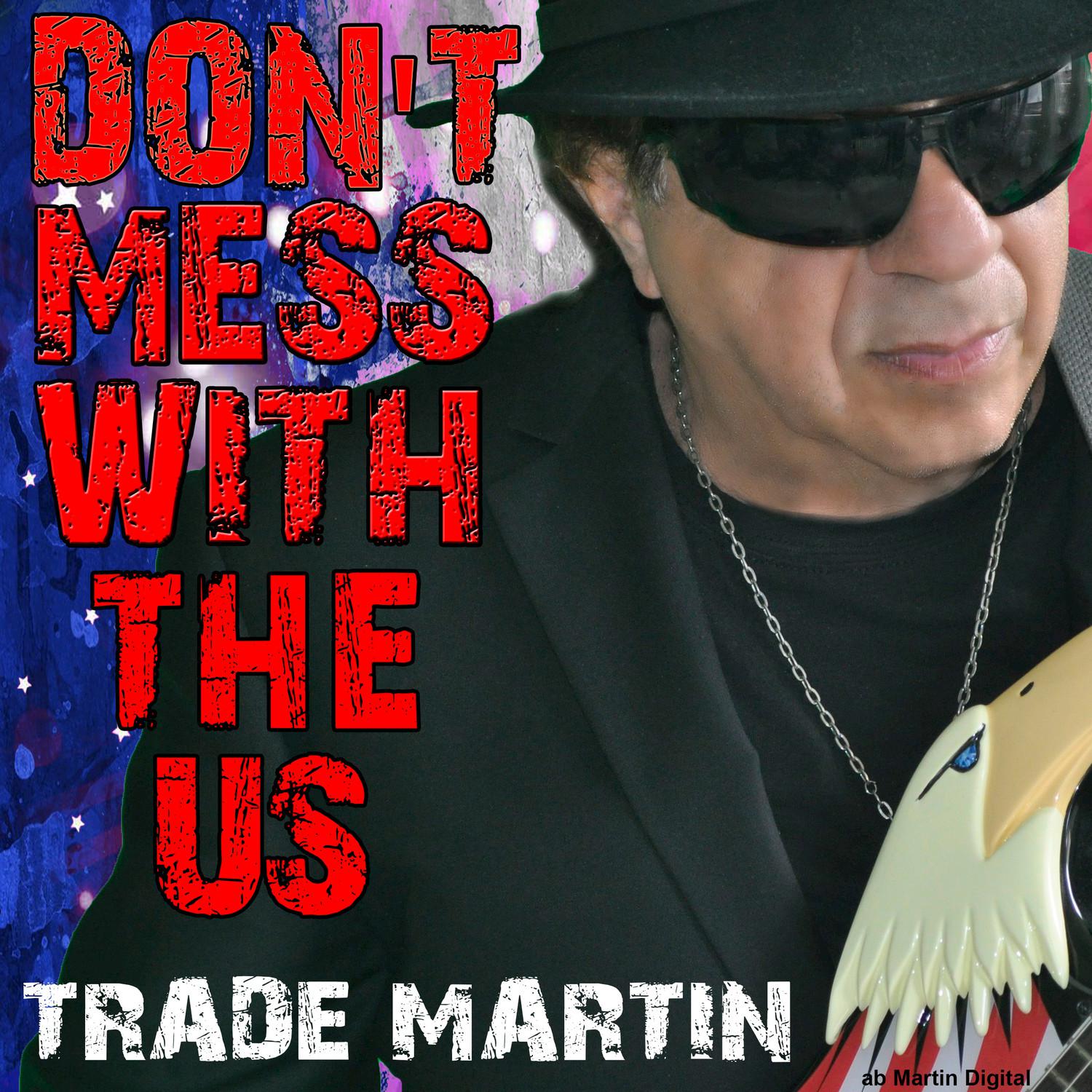 Don't Mess with the US (Single)