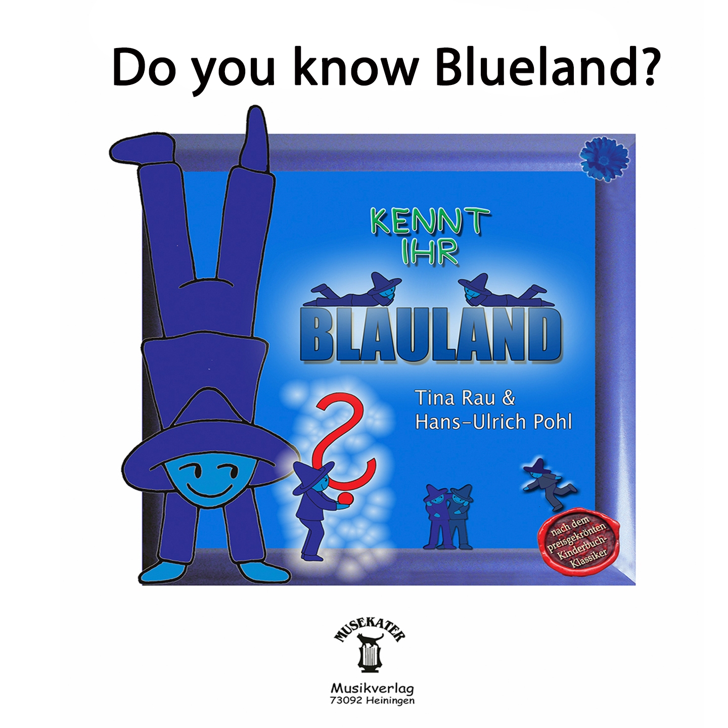 Do You Know Blueland? / Kennt Ihr Blauland Auf Englisch (Track 14)