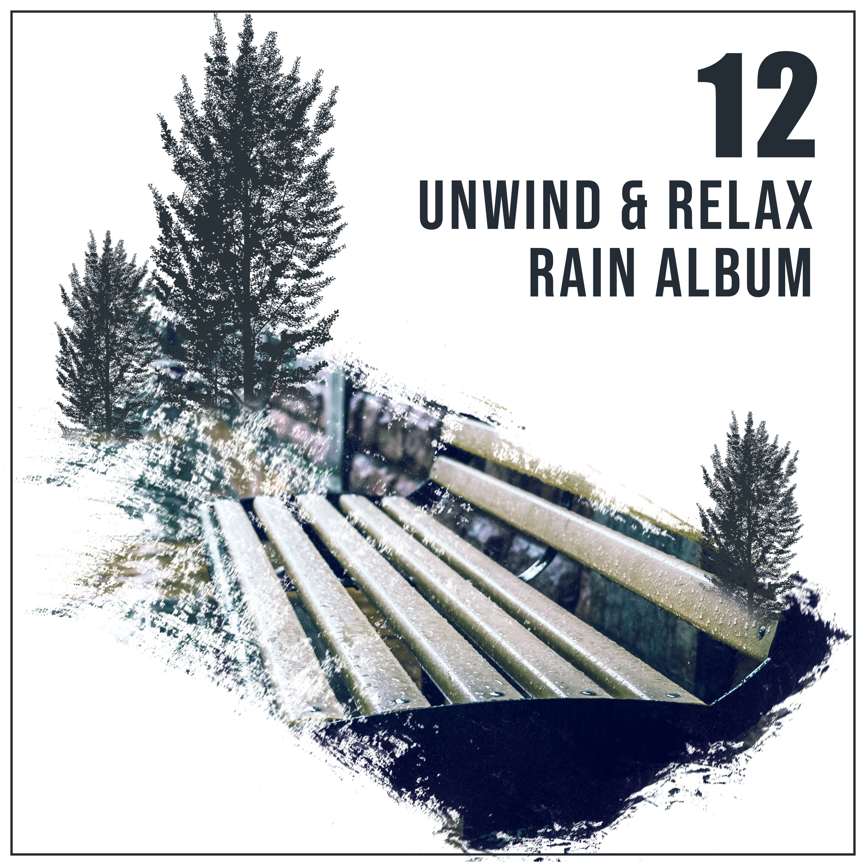 #15 Rolling Rain Tracks for Mindfulness