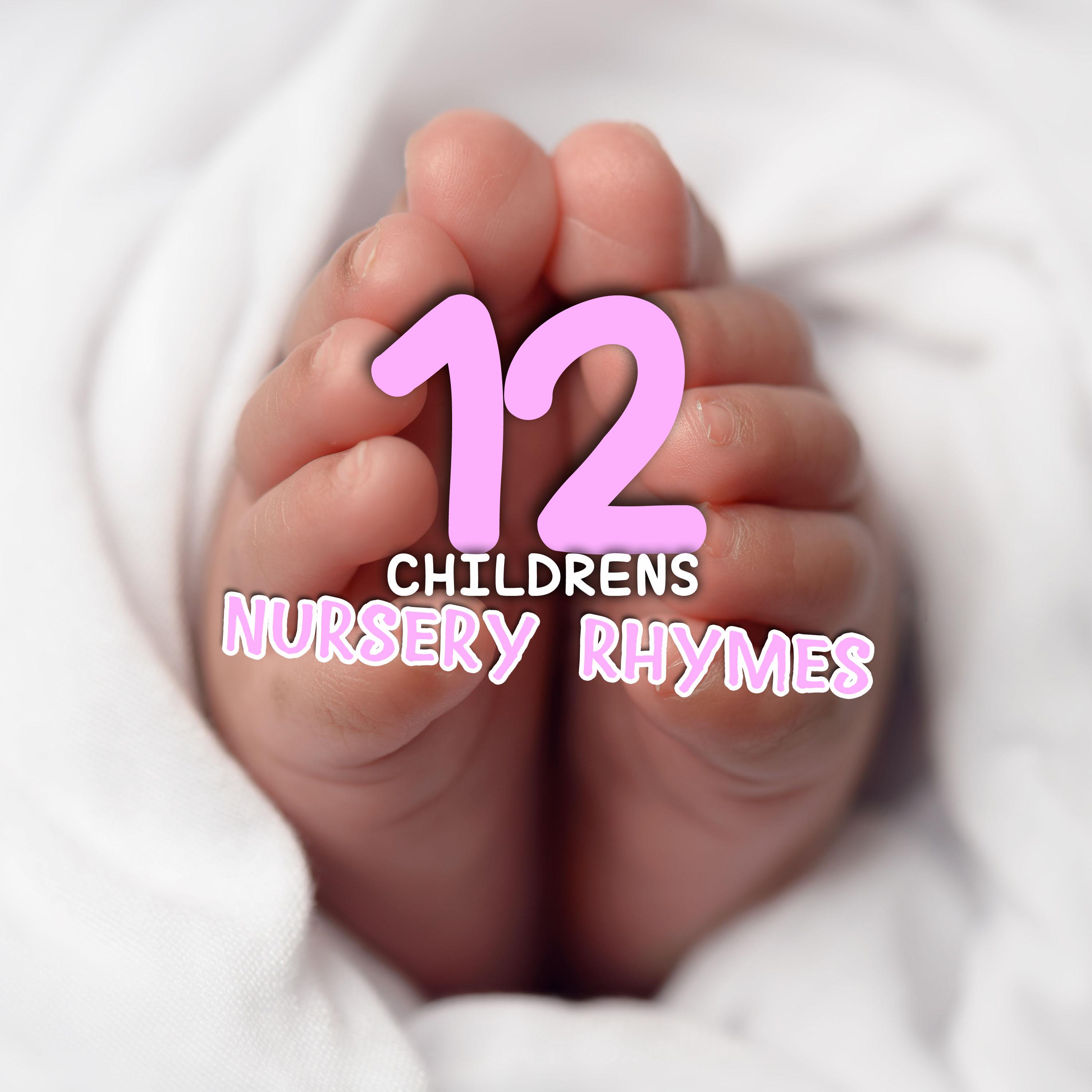 12 Gentle Childrens Nursery Rhymes for Relaxing