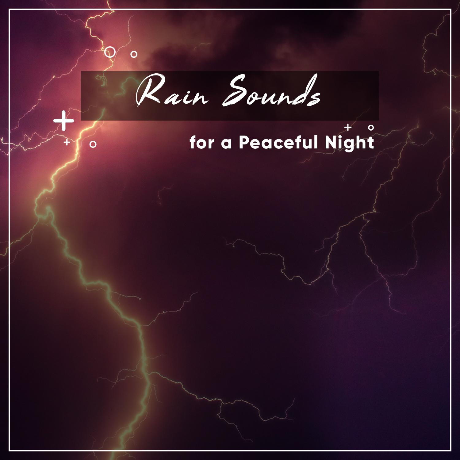 14 RainSounds for Peaceful Night Sleep