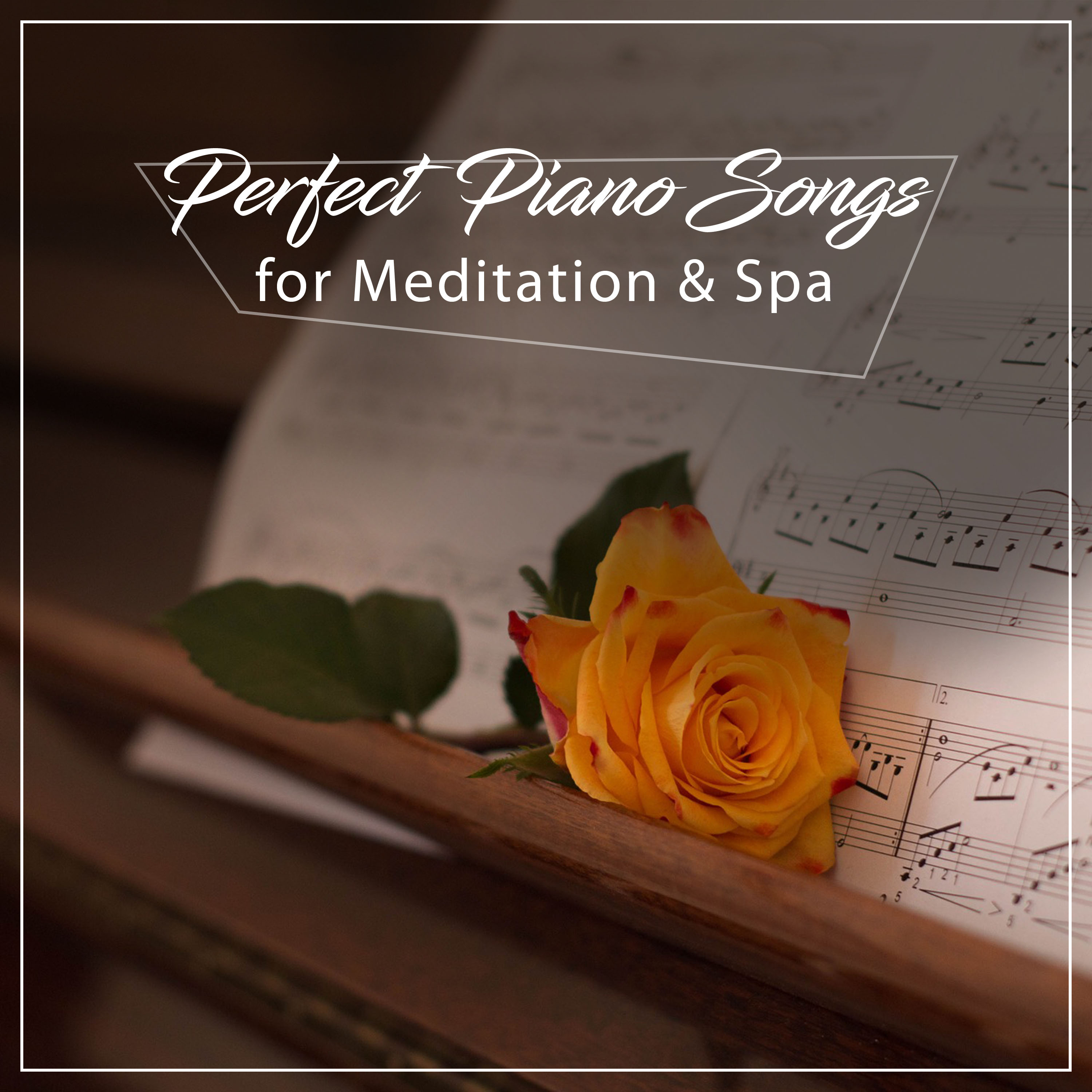 15 Perfect Piano Songs for Meditation and Spa