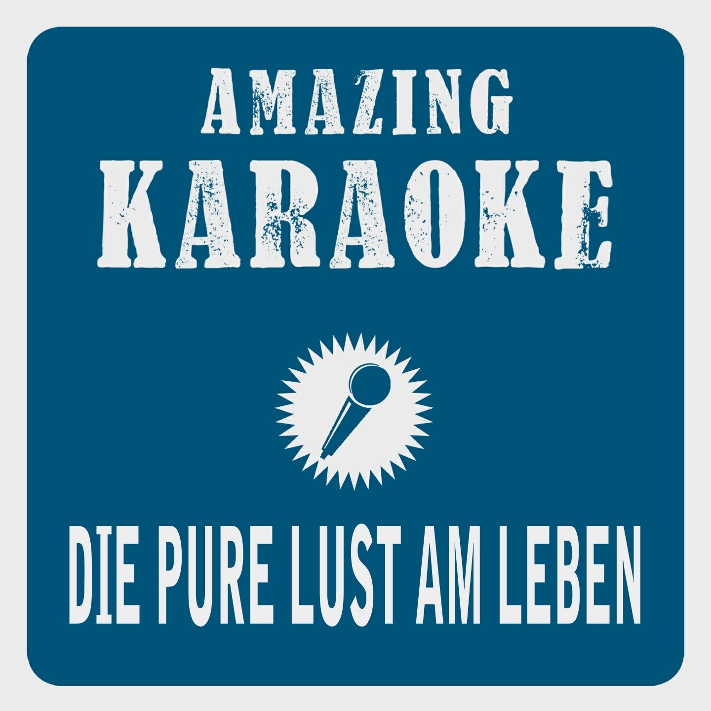 Die pure Lust am Leben (Karaoke Version) (Originally Performed By Geier Sturzflug)