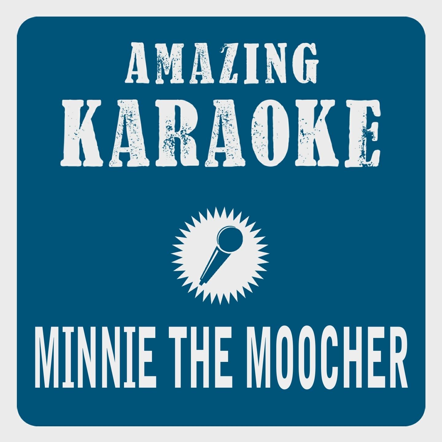 Minnie the Moocher (Karaoke Version) (Originally Performed By The Blues Brothers)