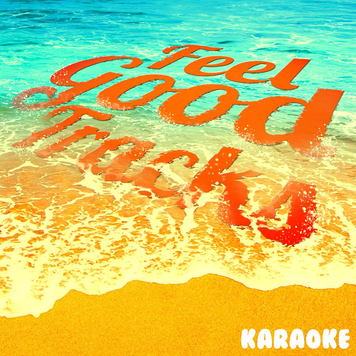 Karaoke - Feel Good Tracks
