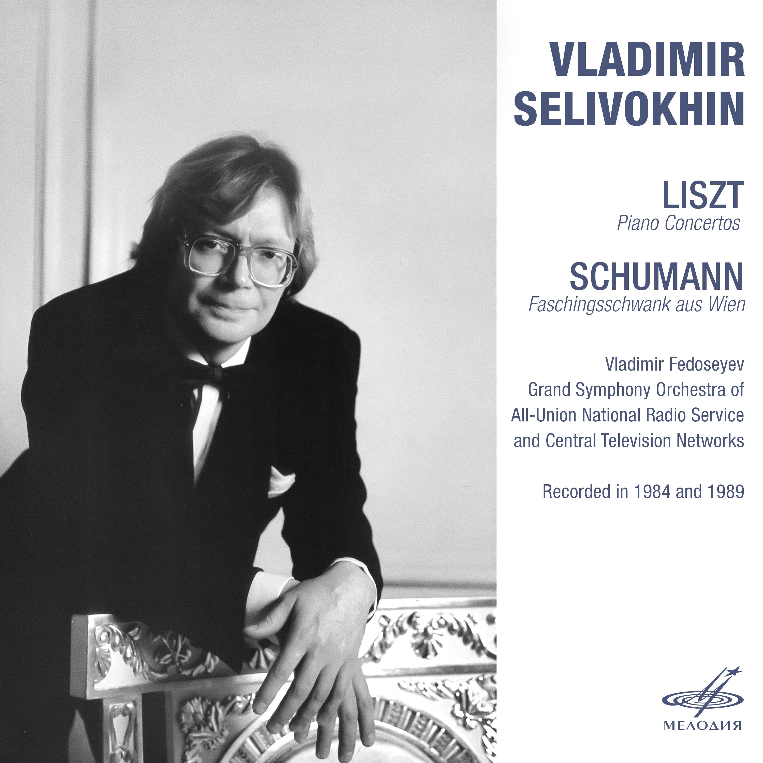 Liszt: Piano Concertos - Schumann: Faschingsschwank aus Wien