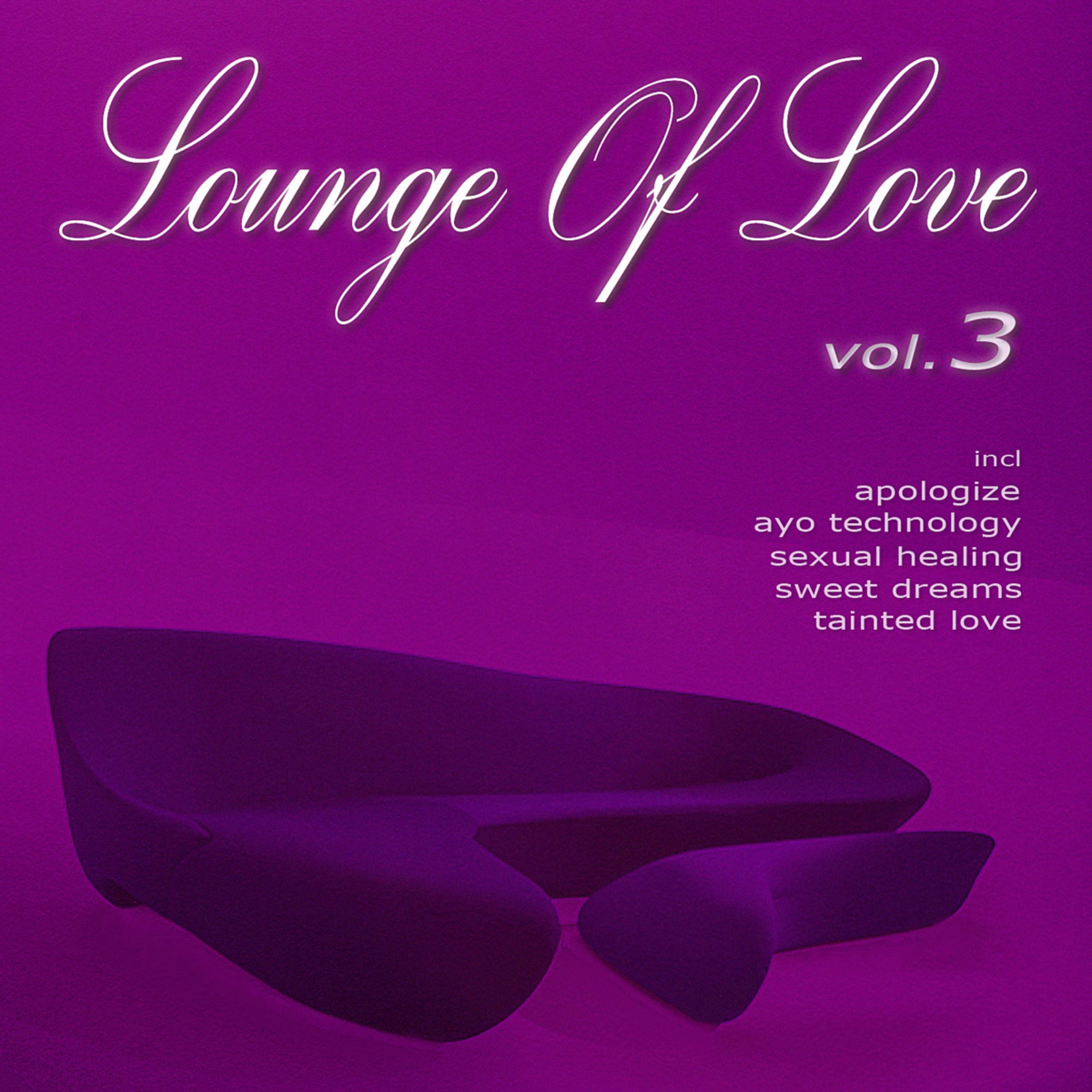 Lounge of Love (Vol.3 (The Chillout Songbook))