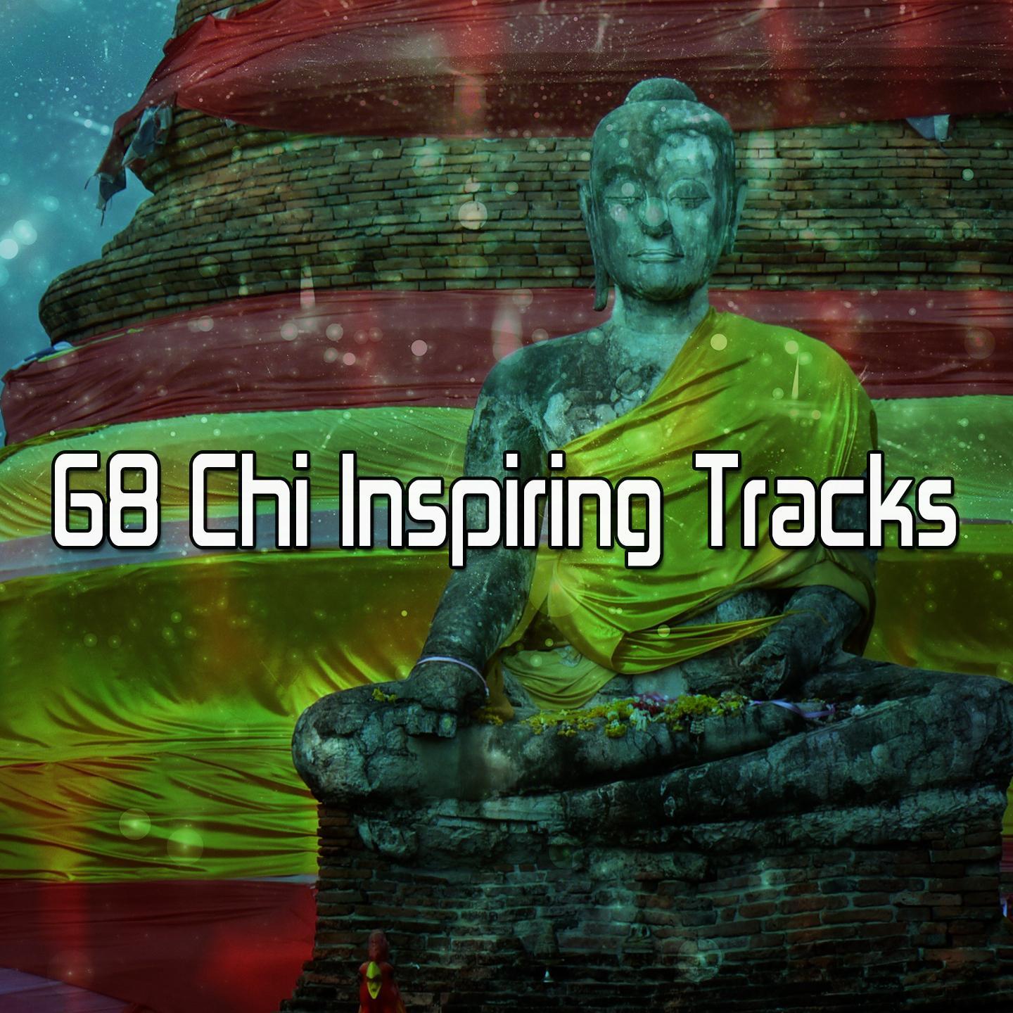 68 Chi Inspiring Tracks