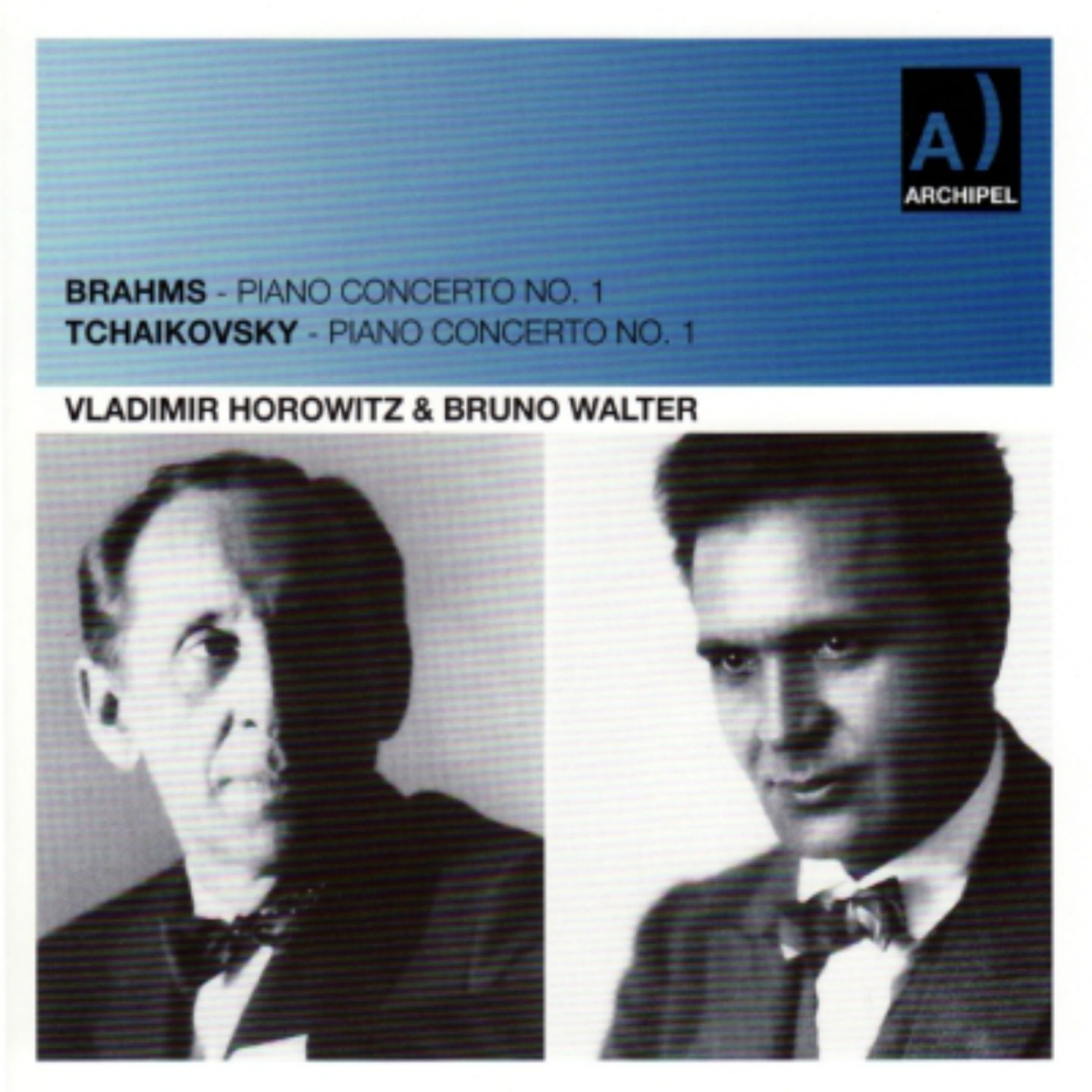 Brahms: Piano Concerto No. 1 - Tchaikovsky: Piano Concerto No. 1