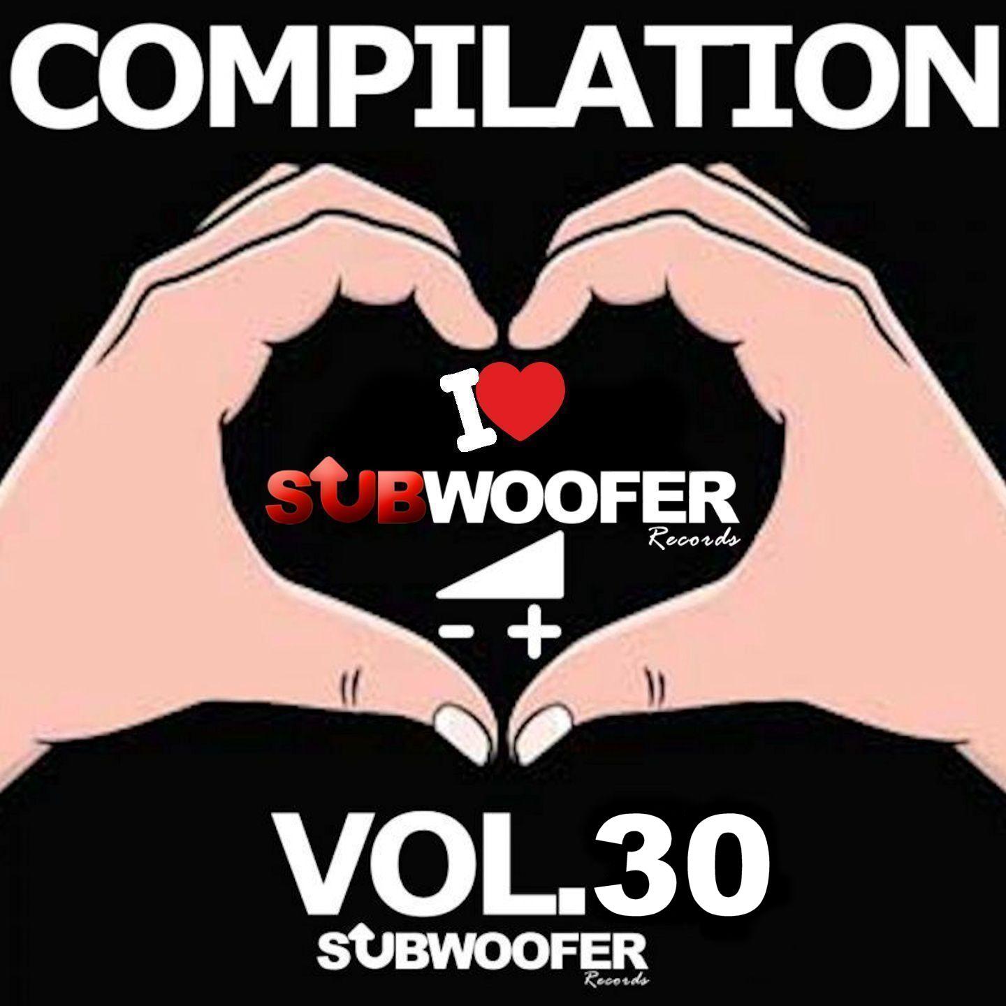 I Love Subwoofer Records Techno Compilation, Vol. 30 (Greatest Hits)