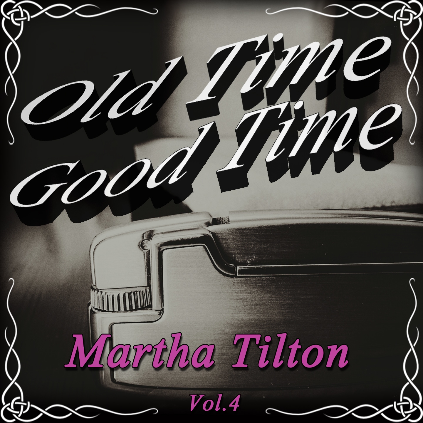 Old Time Good Time: Martha Tilton, Vol. 4