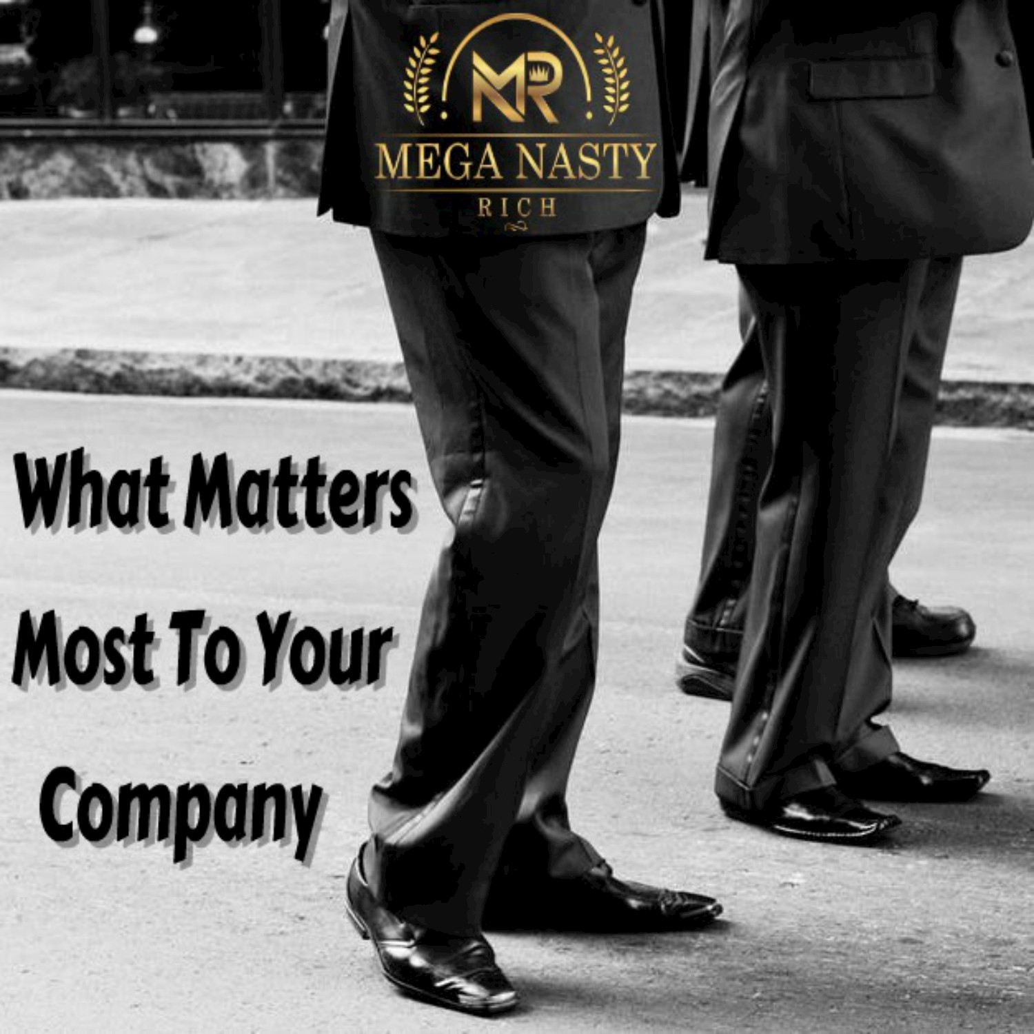 What Matters Most to Your Company