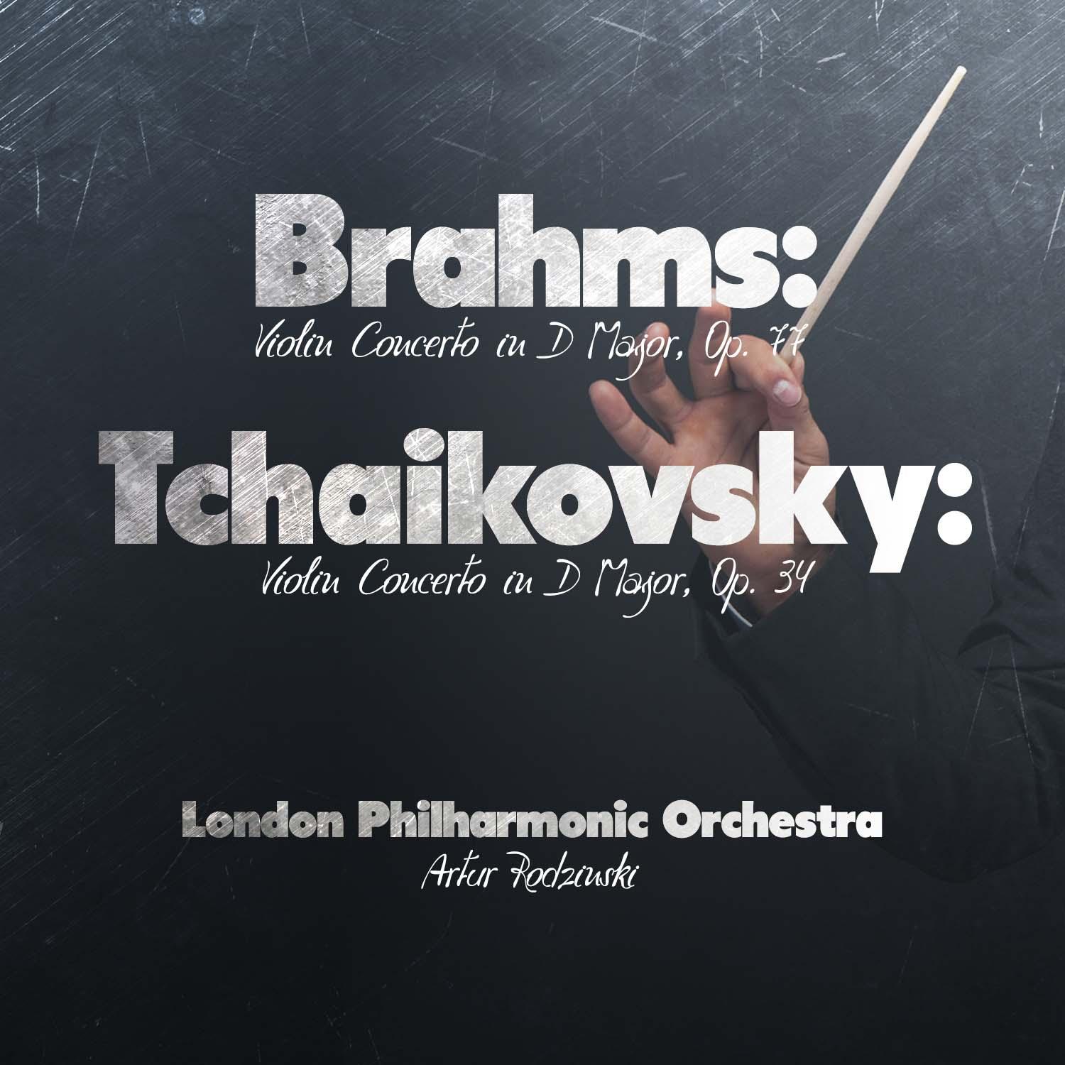 Brahms: Violin Concerto in D Major, Op. 77 - Tchaikovsky: Violin Concerto in D Major, Op. 35 (Digitally Remastered)