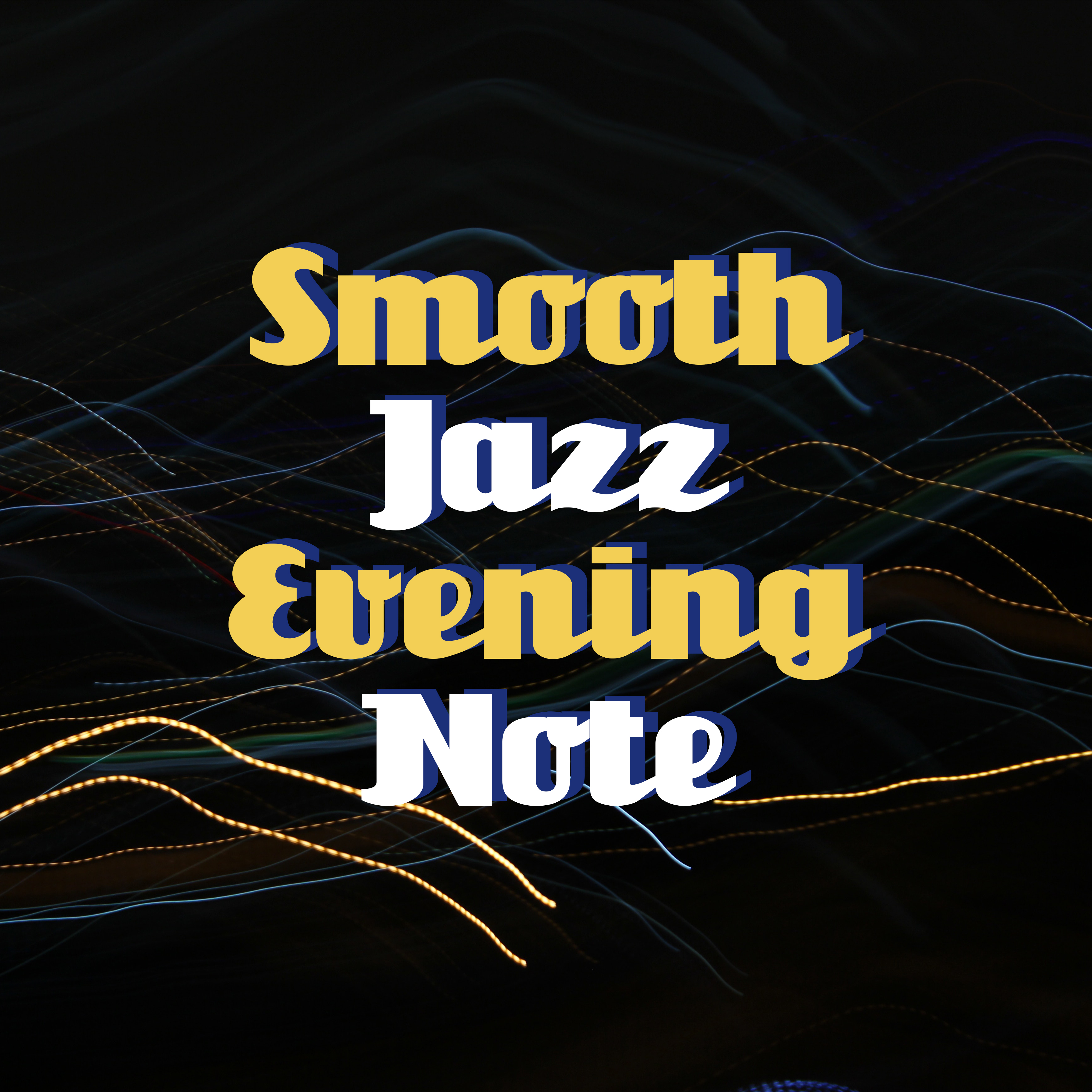Smooth Jazz Evening Note
