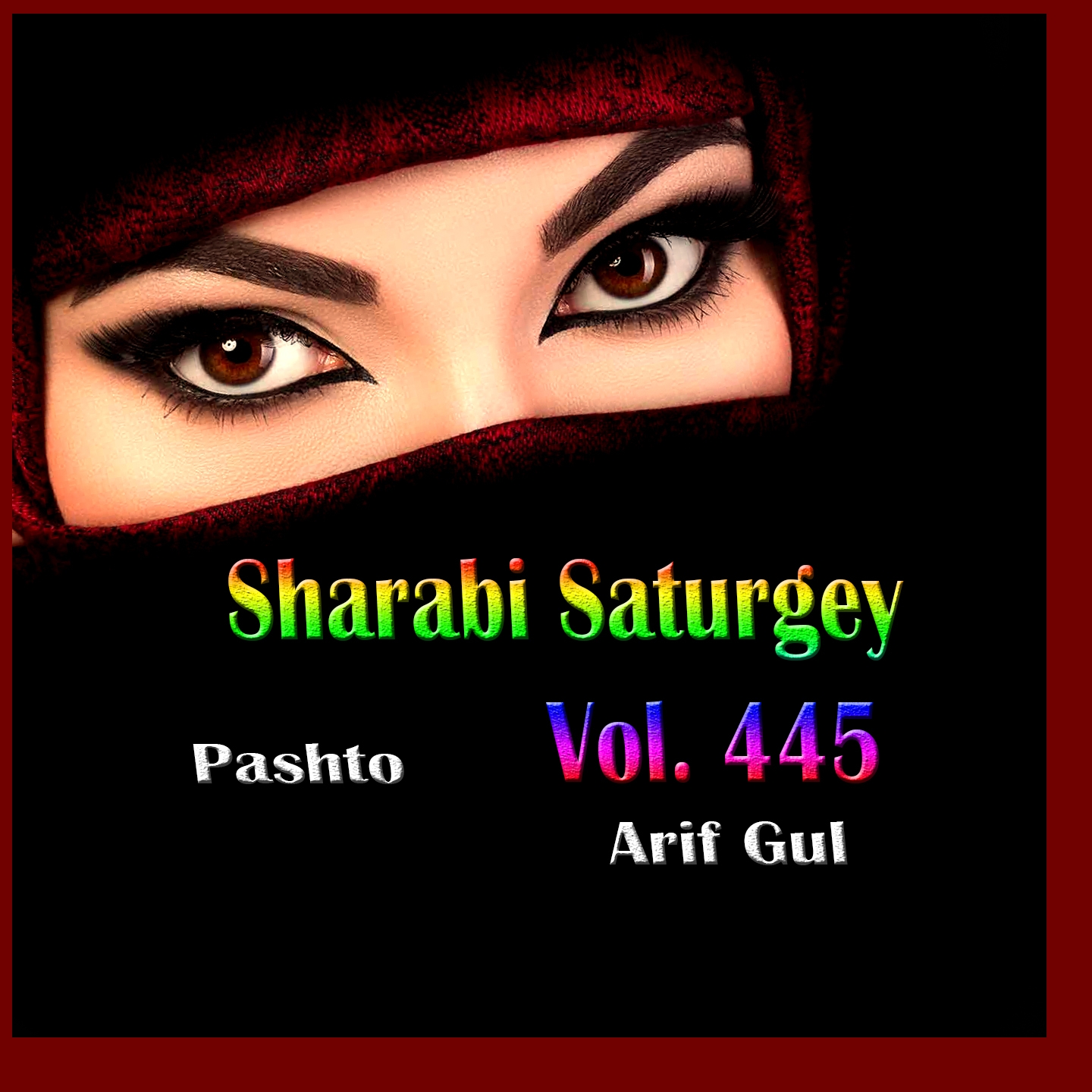 Sharabi Saturgey, Vol. 445