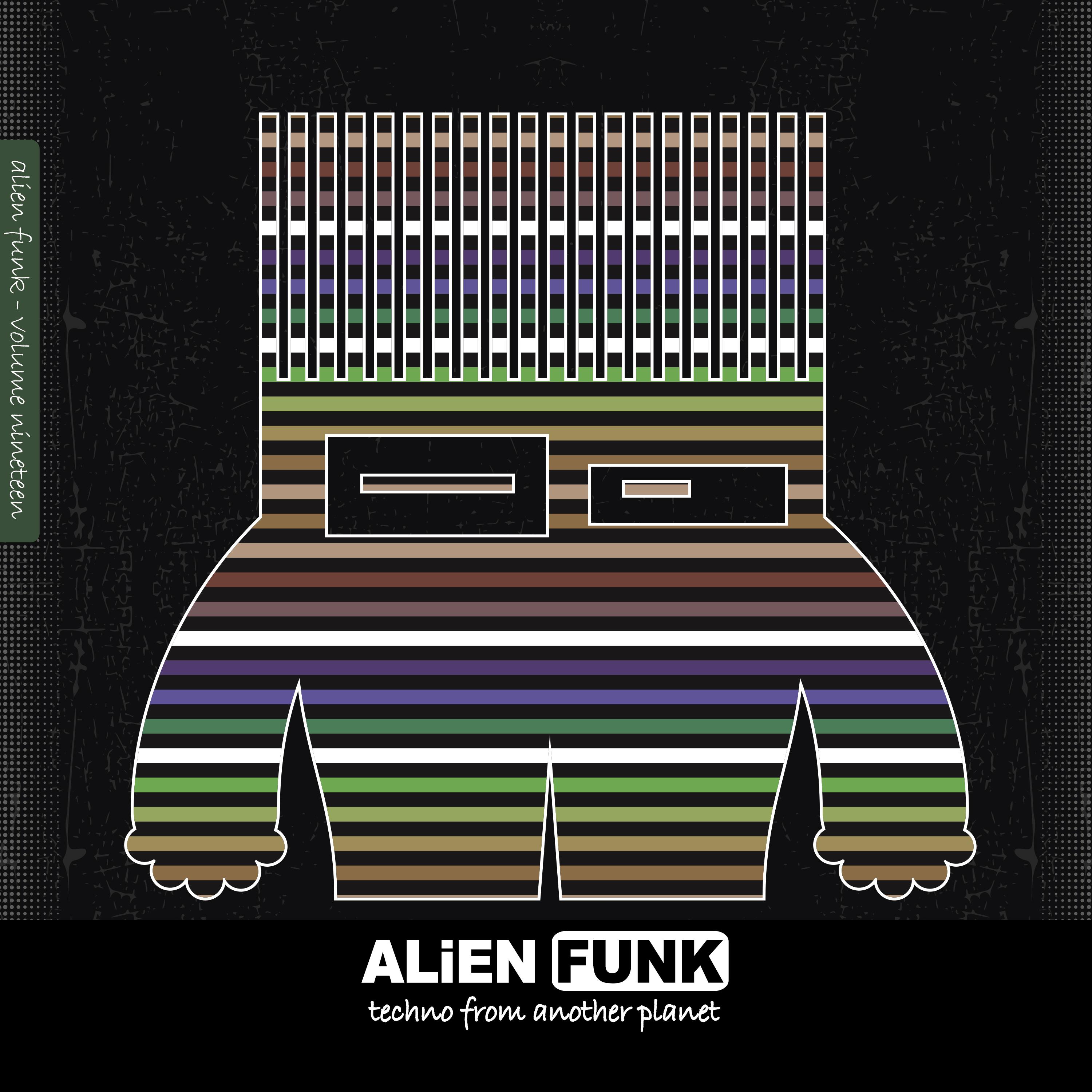 Alien Funk, Vol. 19 - Techno from Another Planet
