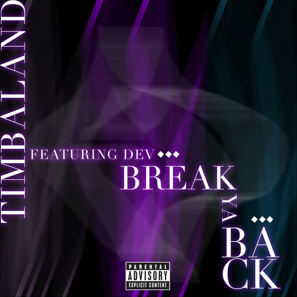 Break Ya Back